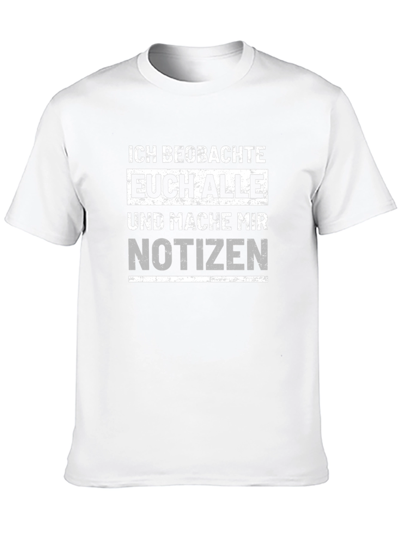 Ich Beobachte Euch Alle Black T-Shirt