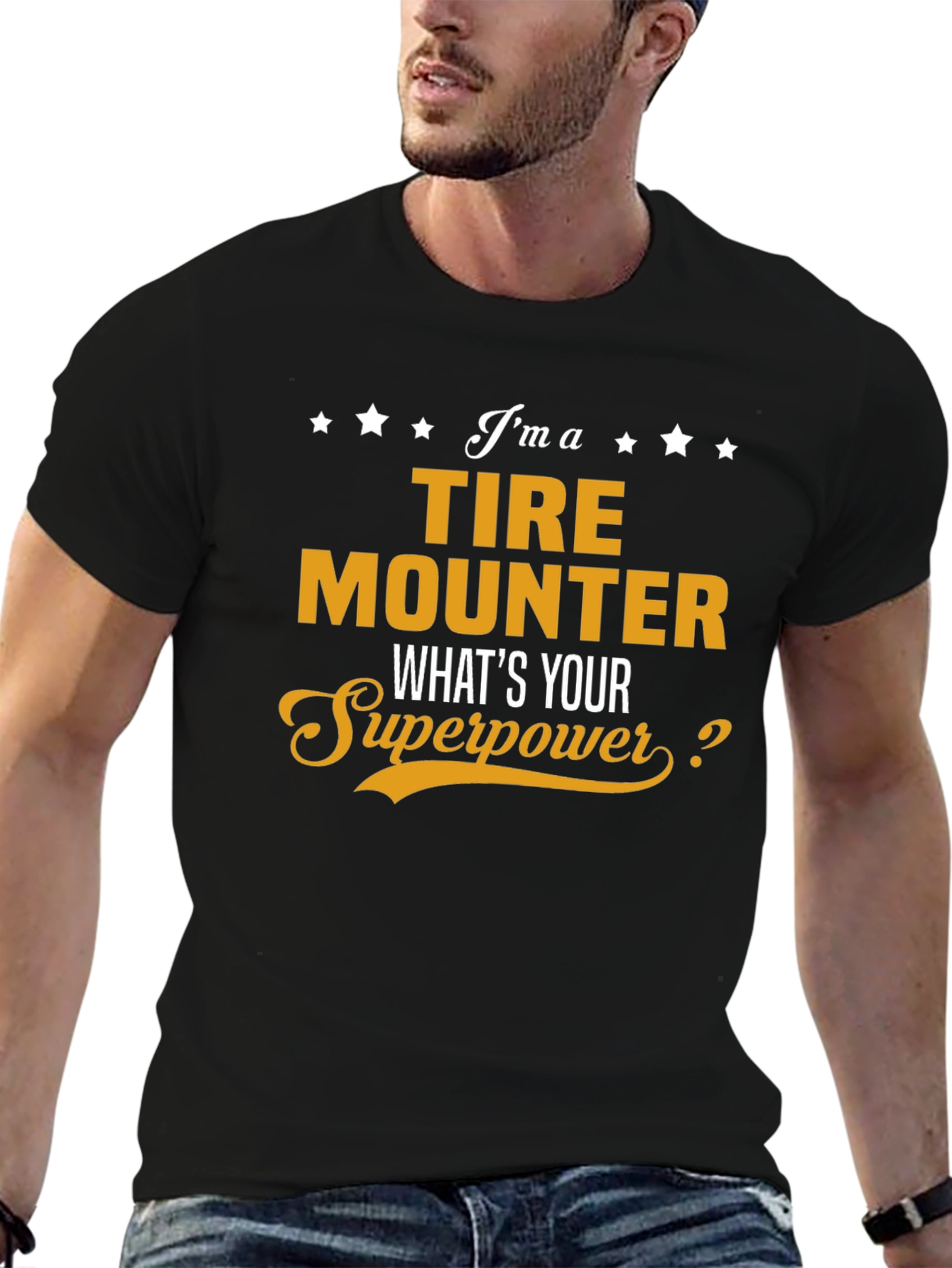 Tire Mounter Superpower T-Shirt Funny Job Gift