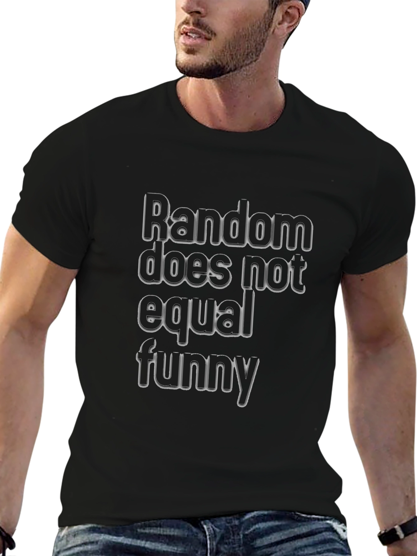 Random Does Not Equal Funny Black T-Shirt