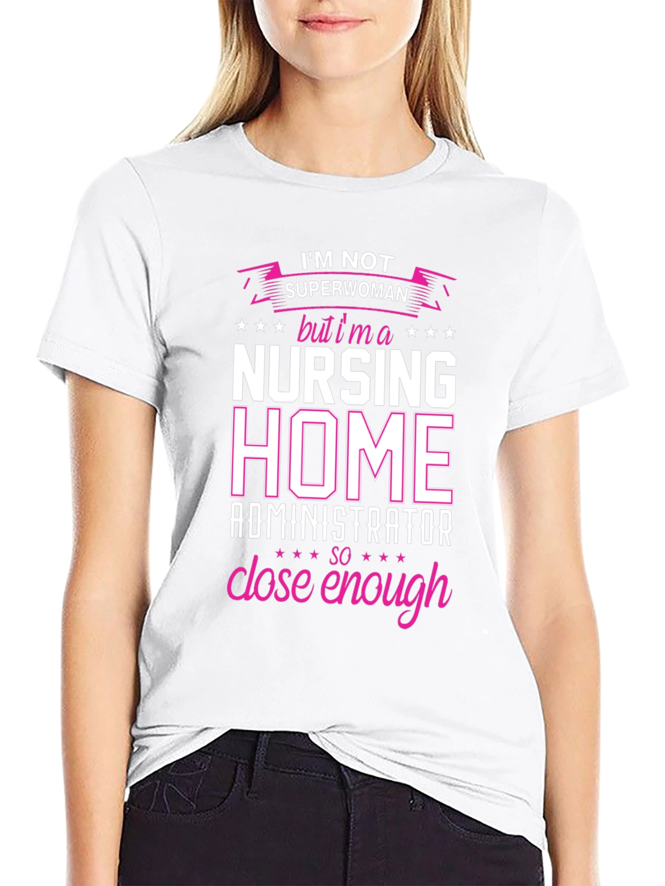 Nursing Home Administrator T-Shirt