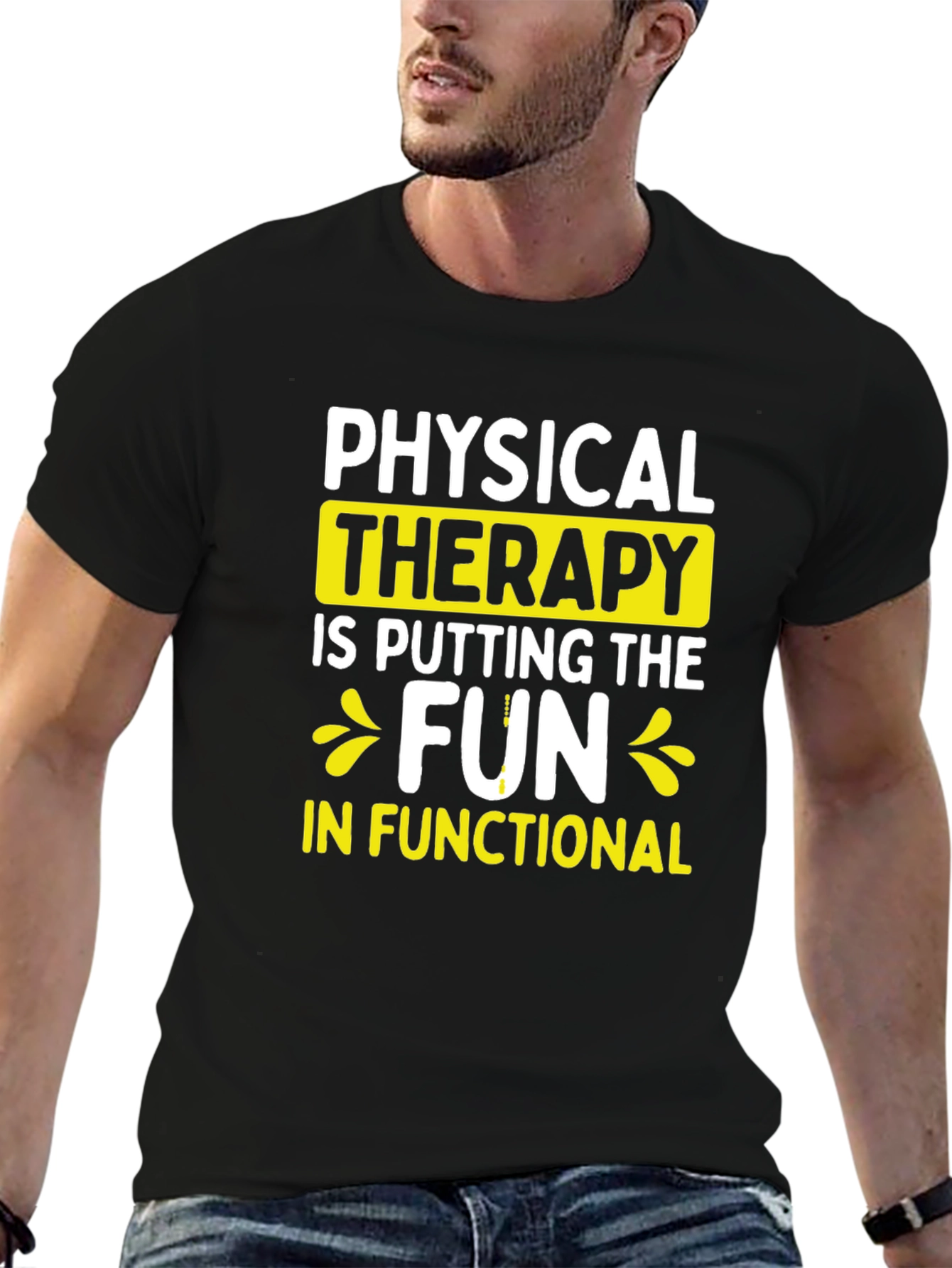 Physical Therapy Fun T-Shirt - Functional Fitness Tee
