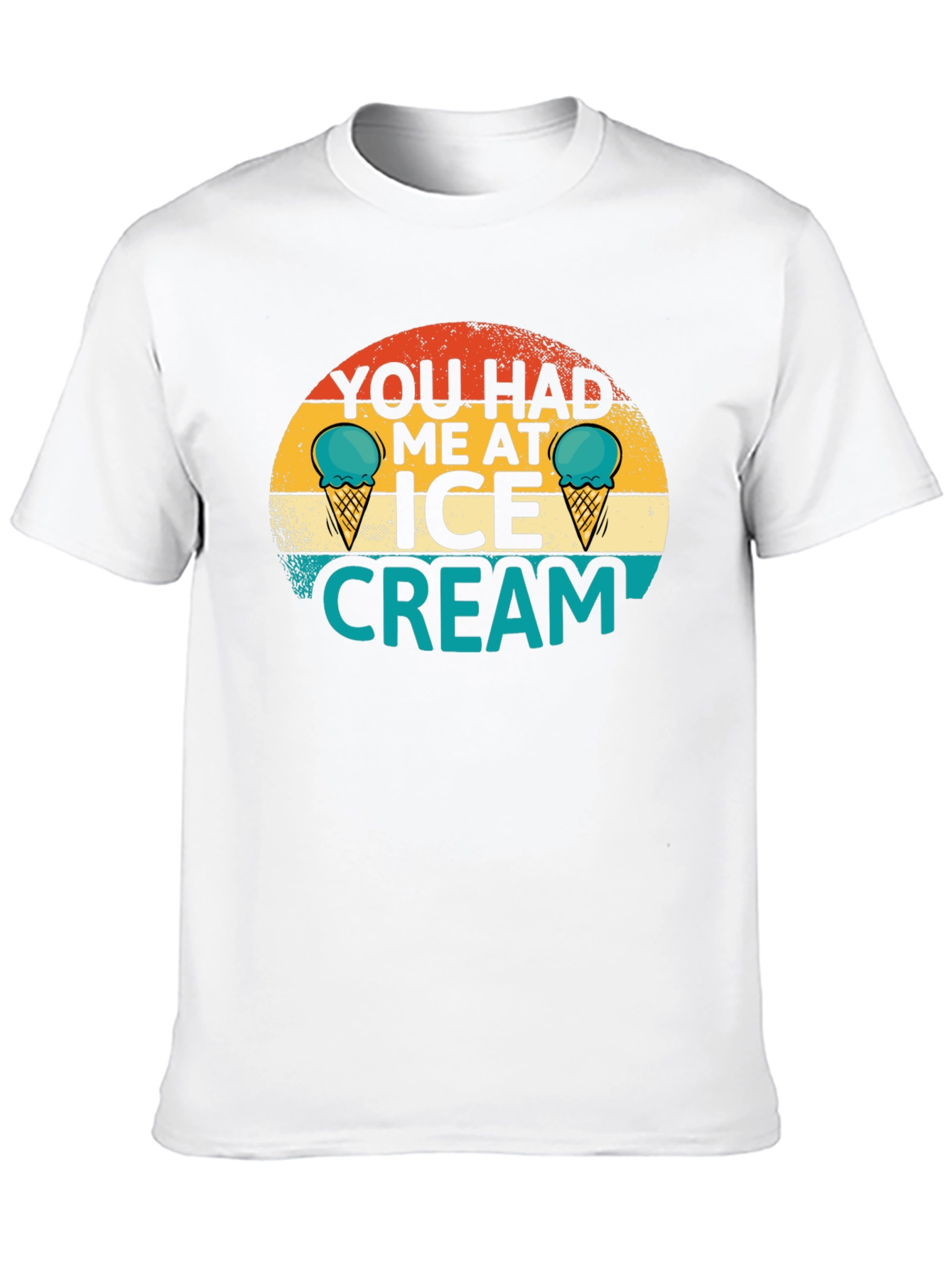 You Had Me at Ice Cream Graphic Tee