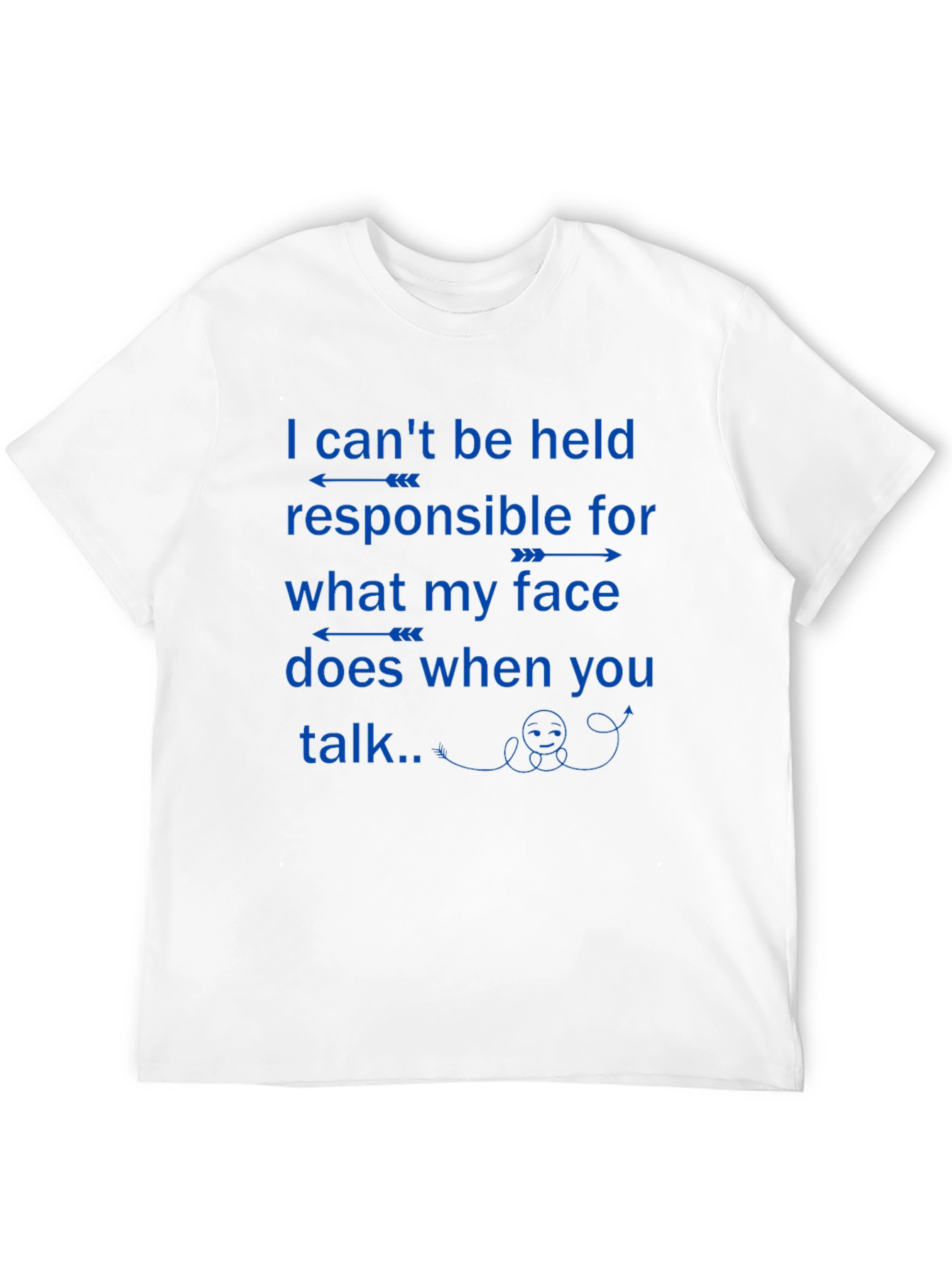 Funny Sarcastic T-Shirt - Not Responsible