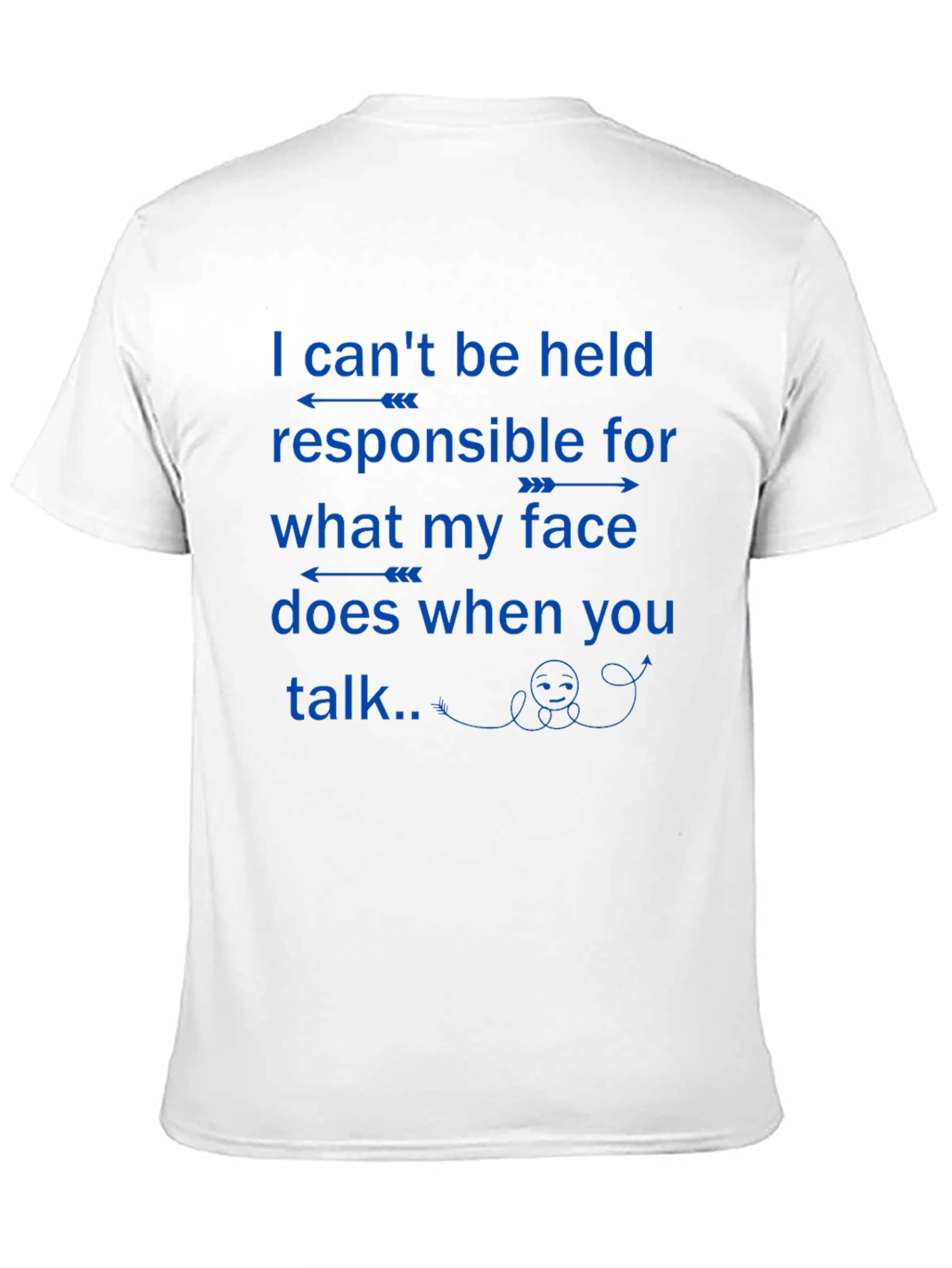 Funny Sarcastic T-Shirt - Not Responsible