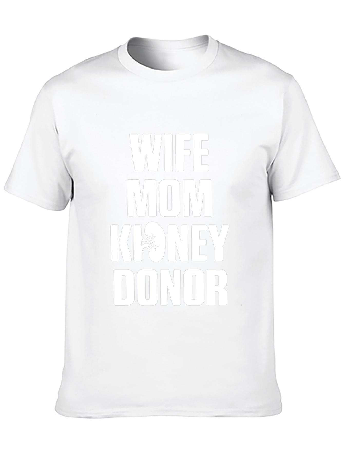 Wife Mom Kidney Donor Graphic Tee - Black