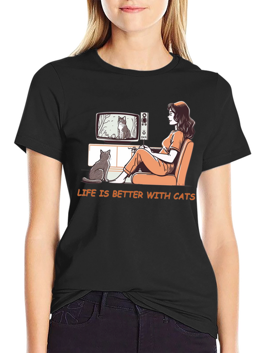 Life is Better With Cats Graphic T-Shirt