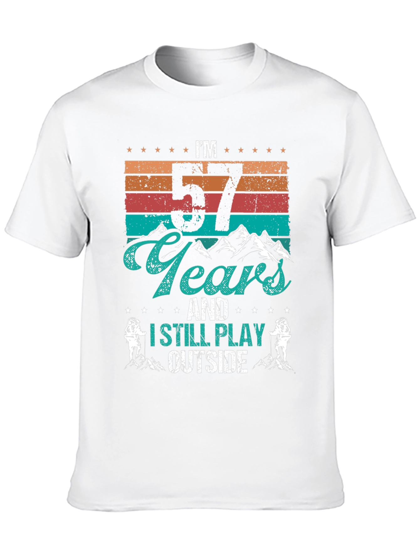 57 Years Old & Still Playing Outside T-Shirt