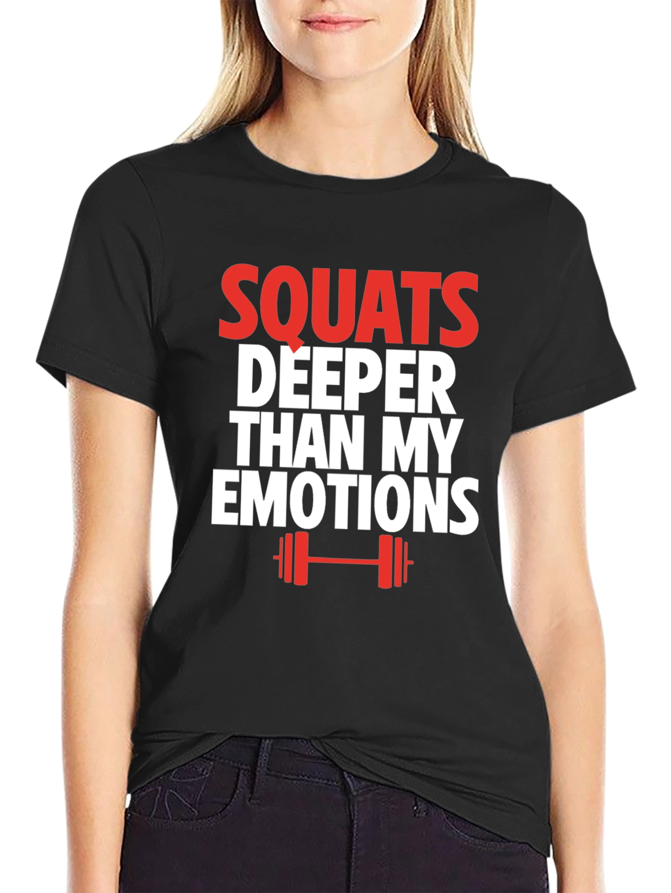 Squats Deeper Than My Emotions Graphic T-Shirt