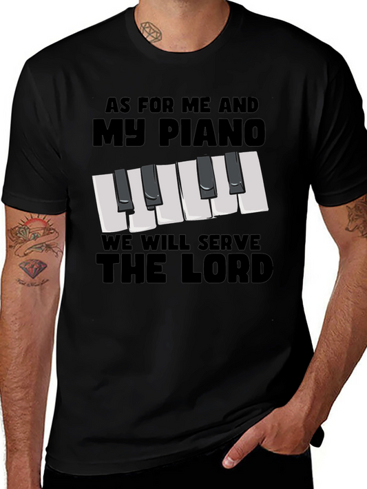 Piano Player Religious T-Shirt: As For Me and My Piano