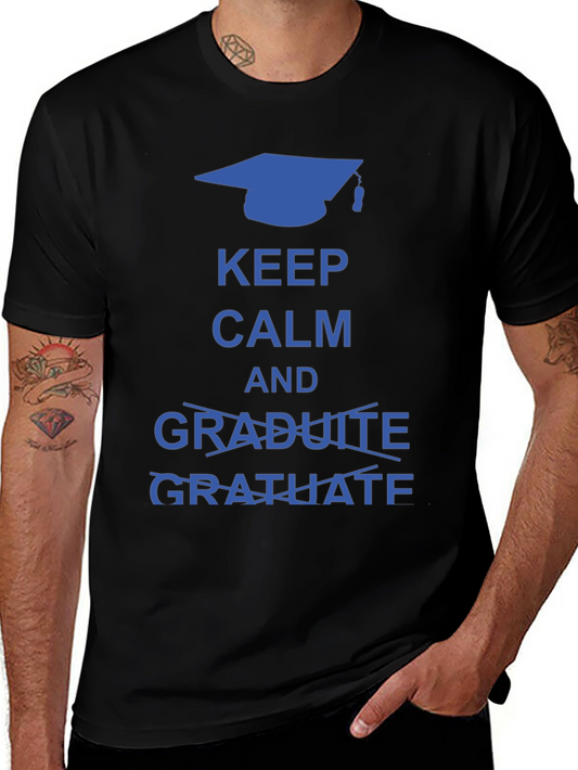 Keep Calm and Gratuate Graduation T-Shirt
