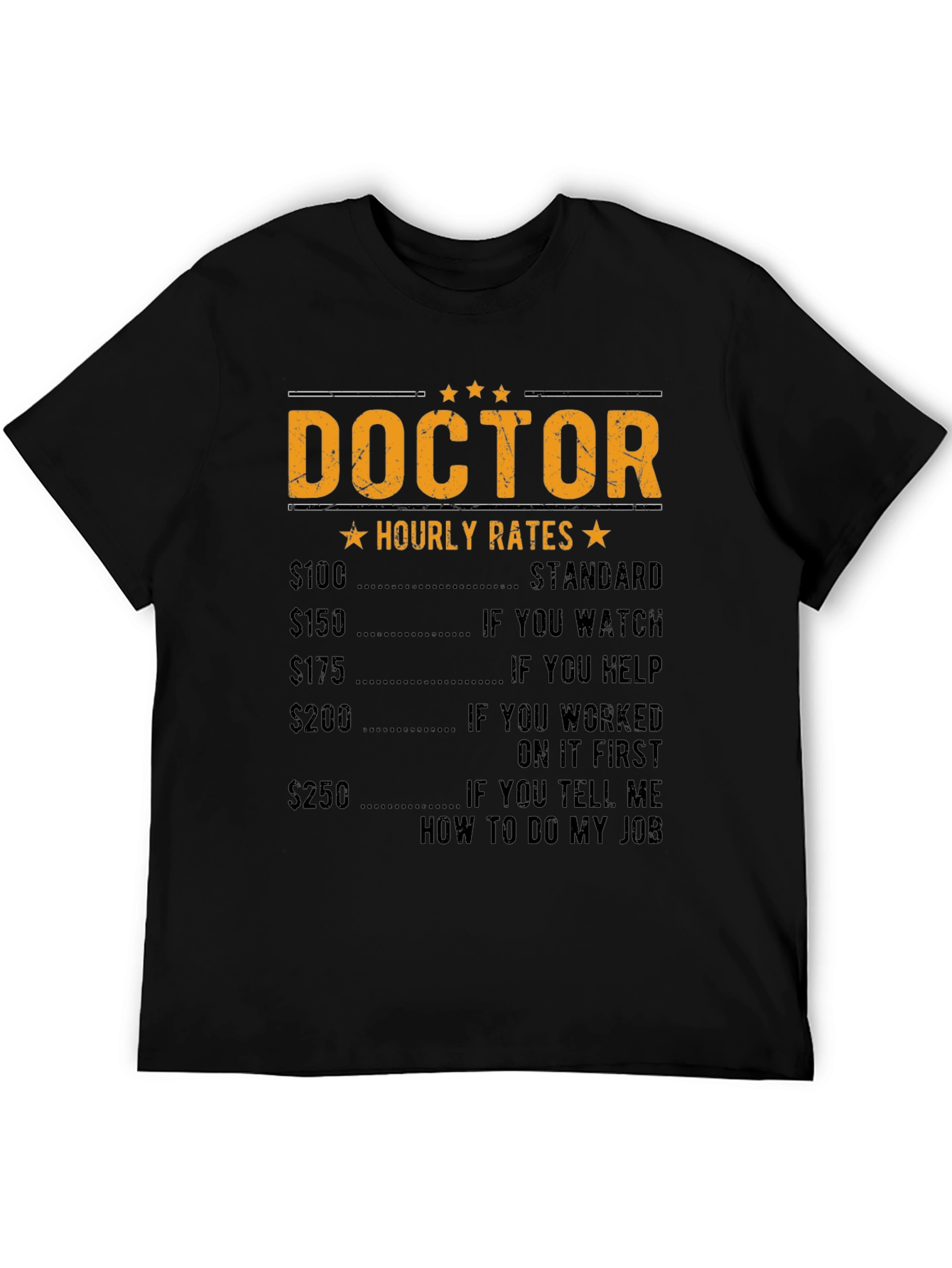 Doctor Hourly Rate Funny T-Shirt