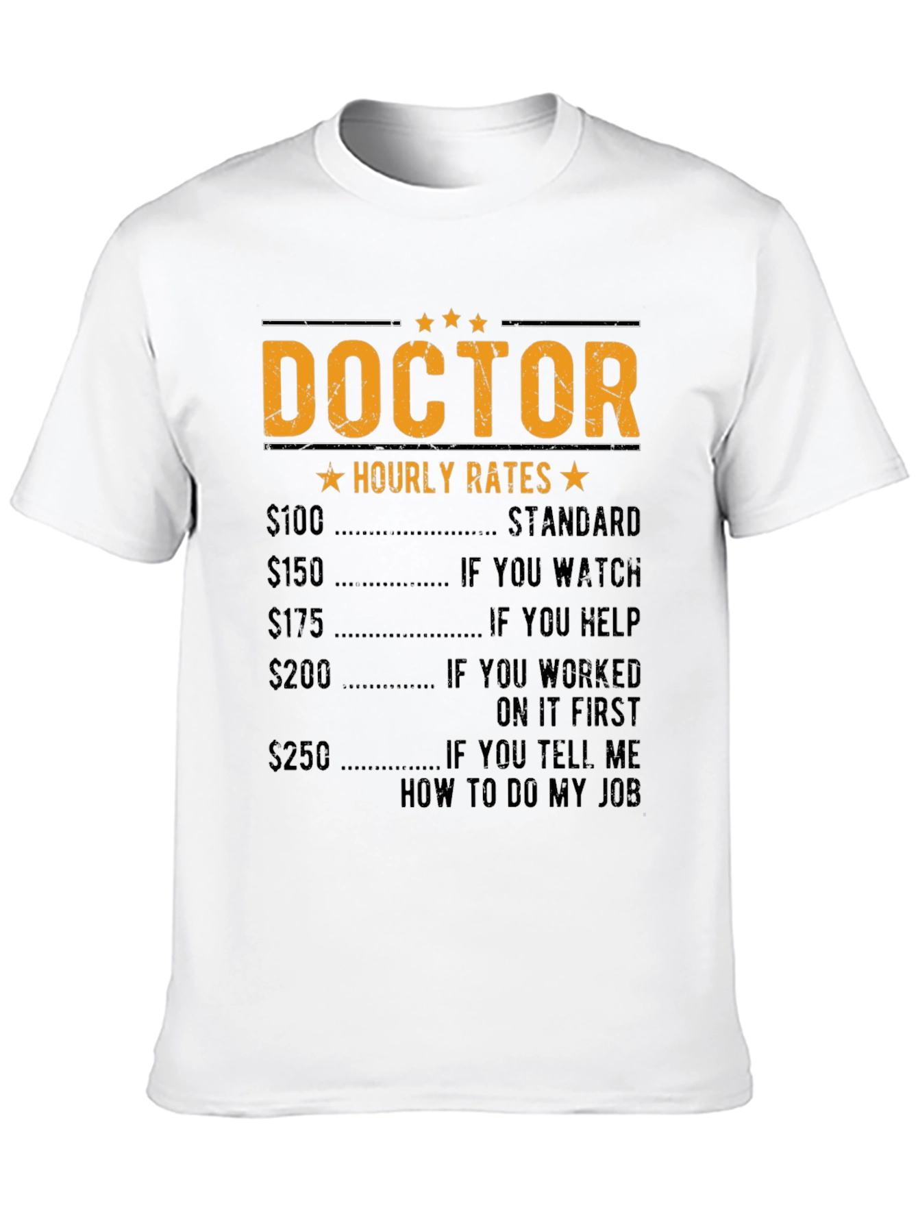 Doctor Hourly Rate Funny T-Shirt