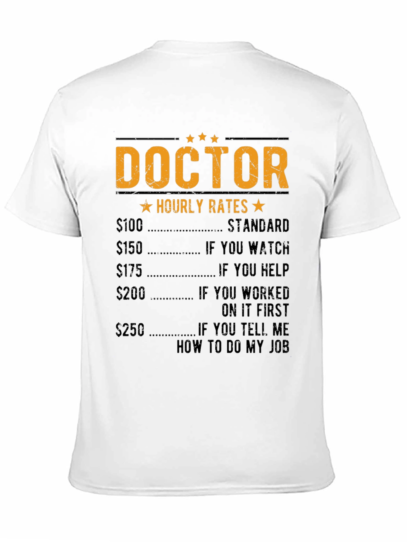 Doctor Hourly Rate Funny T-Shirt