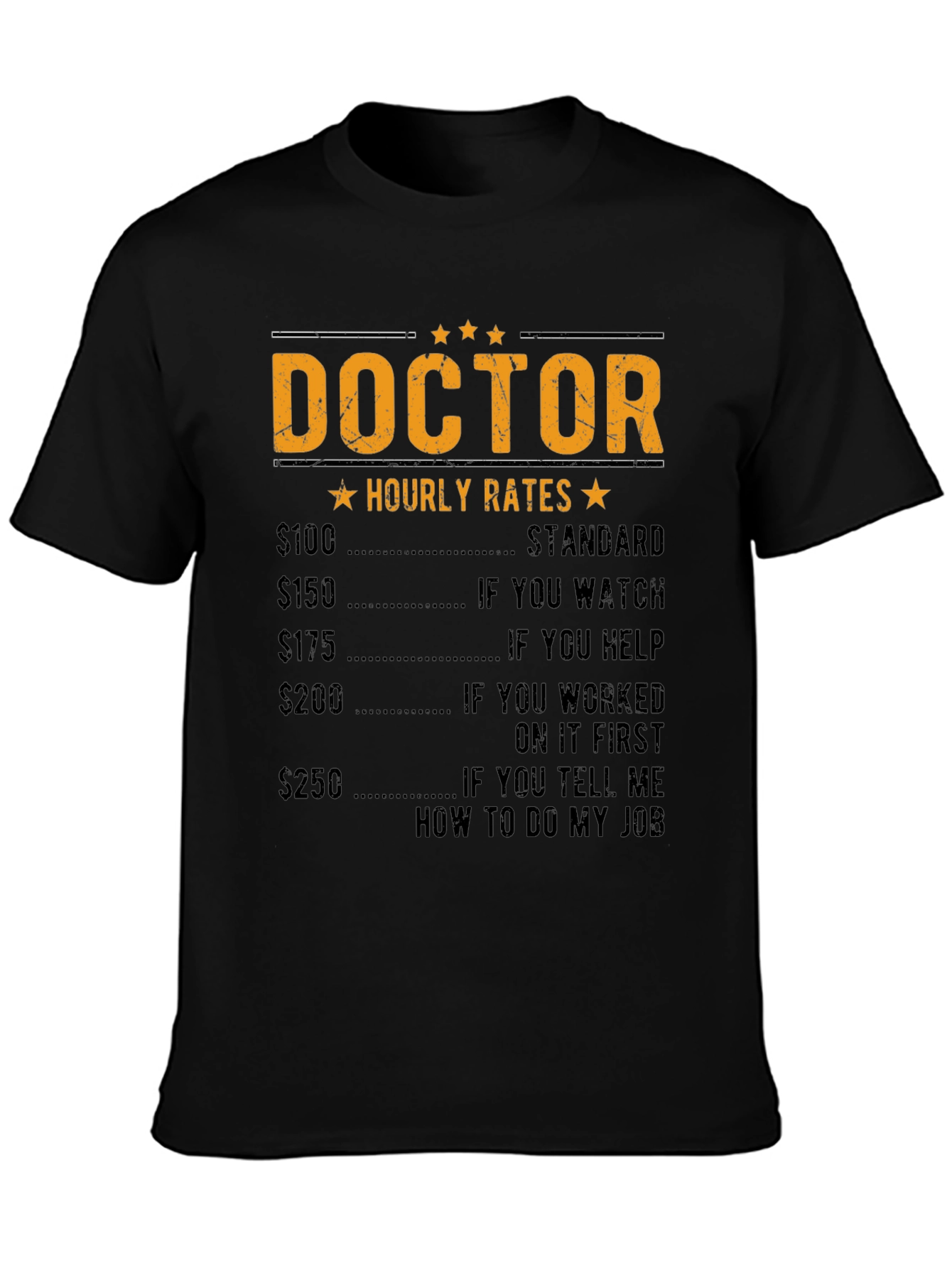 Doctor Hourly Rate Funny T-Shirt