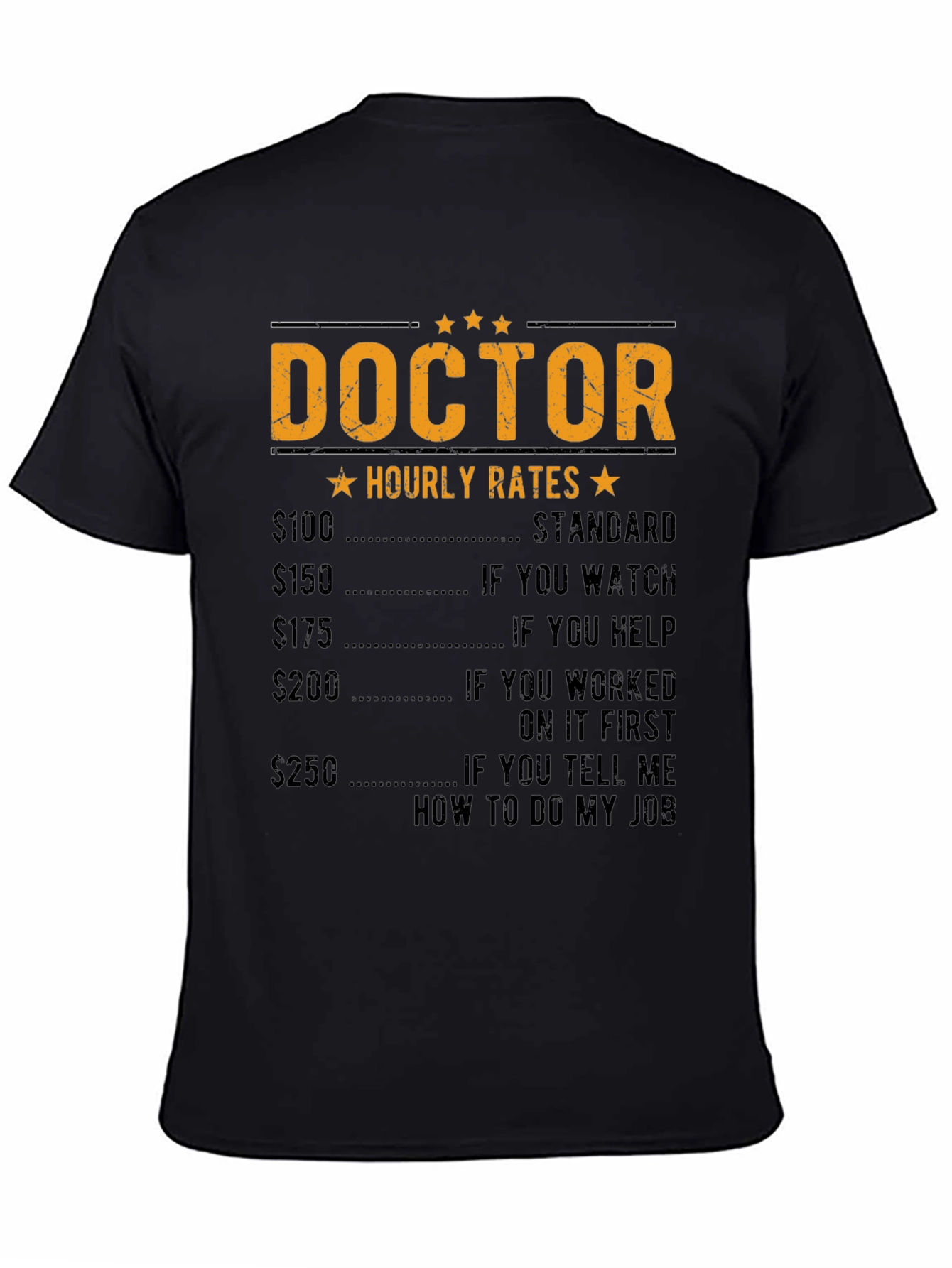 Doctor Hourly Rate Funny T-Shirt