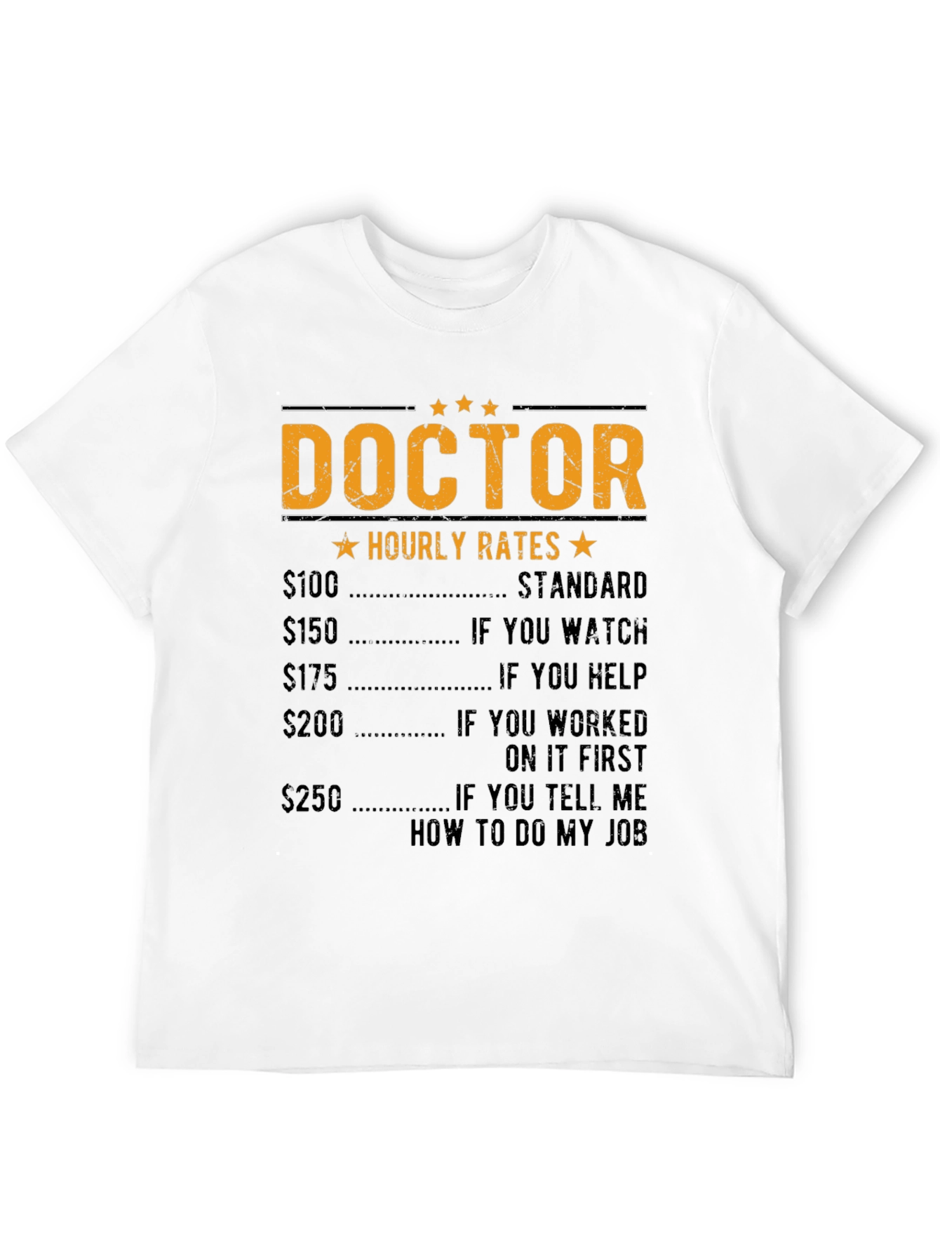 Doctor Hourly Rate Funny T-Shirt