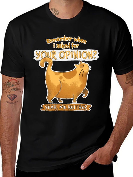 Sarcastic Cat T-Shirt - Remember When I Asked?