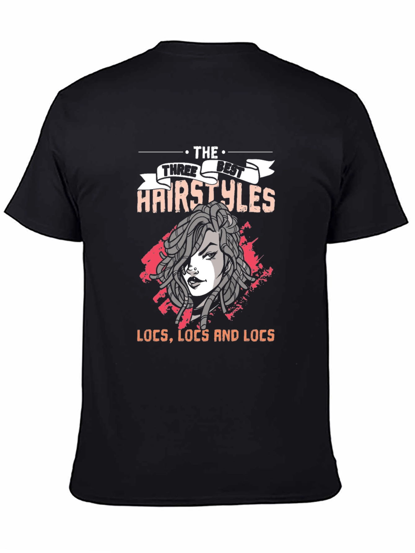 Locs Hairstyles T-Shirt - Best Styles