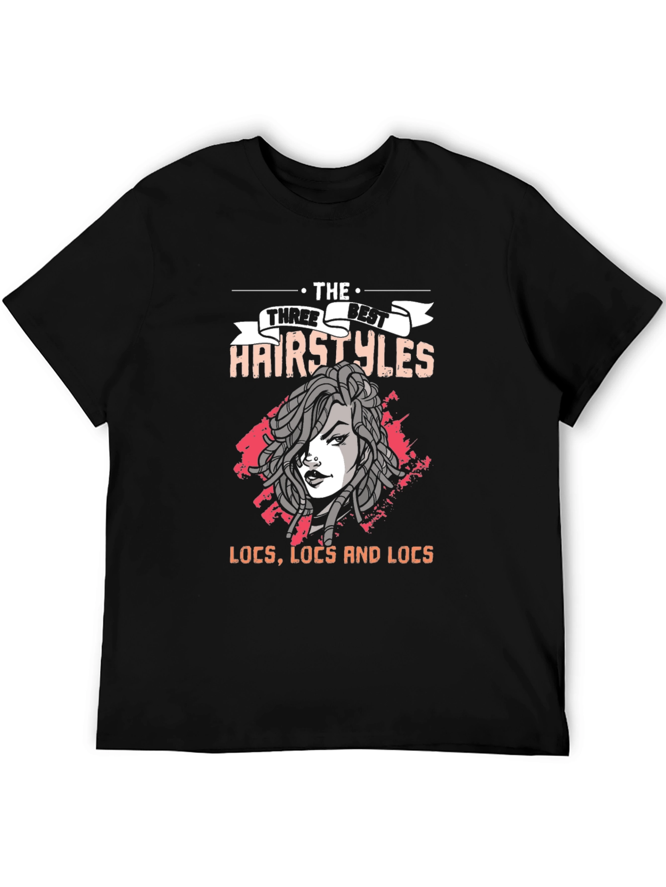 Locs Hairstyles T-Shirt - Best Styles