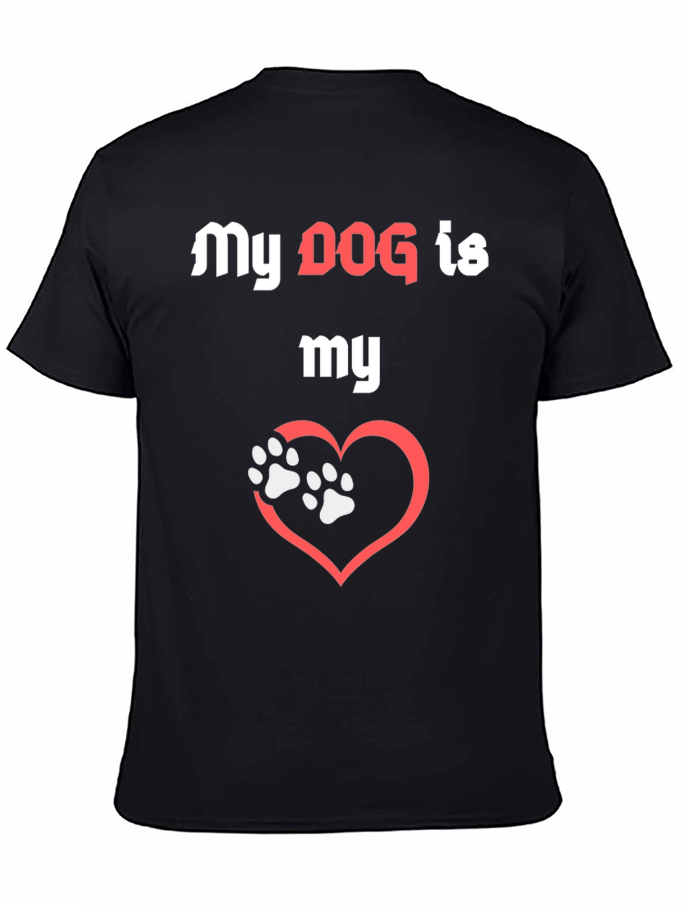 My Dog is My Love T-Shirt