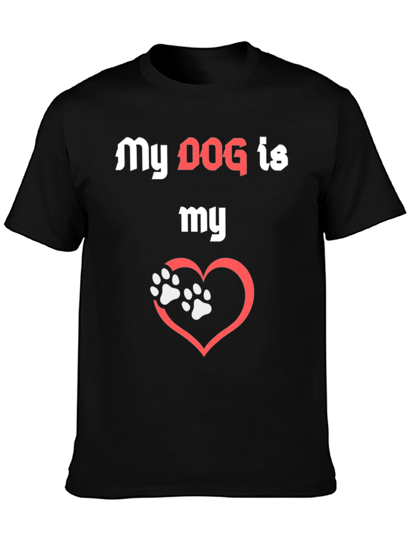 My Dog is My Love T-Shirt