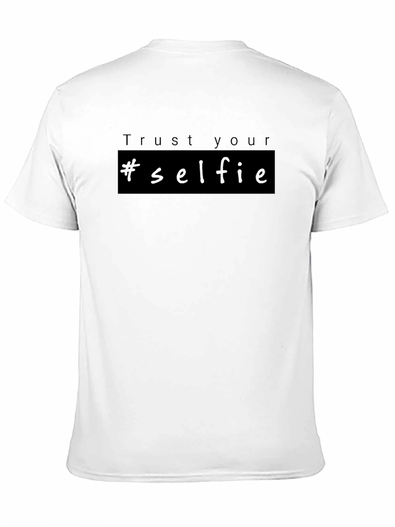 Trust Your Selfie Black T-Shirt
