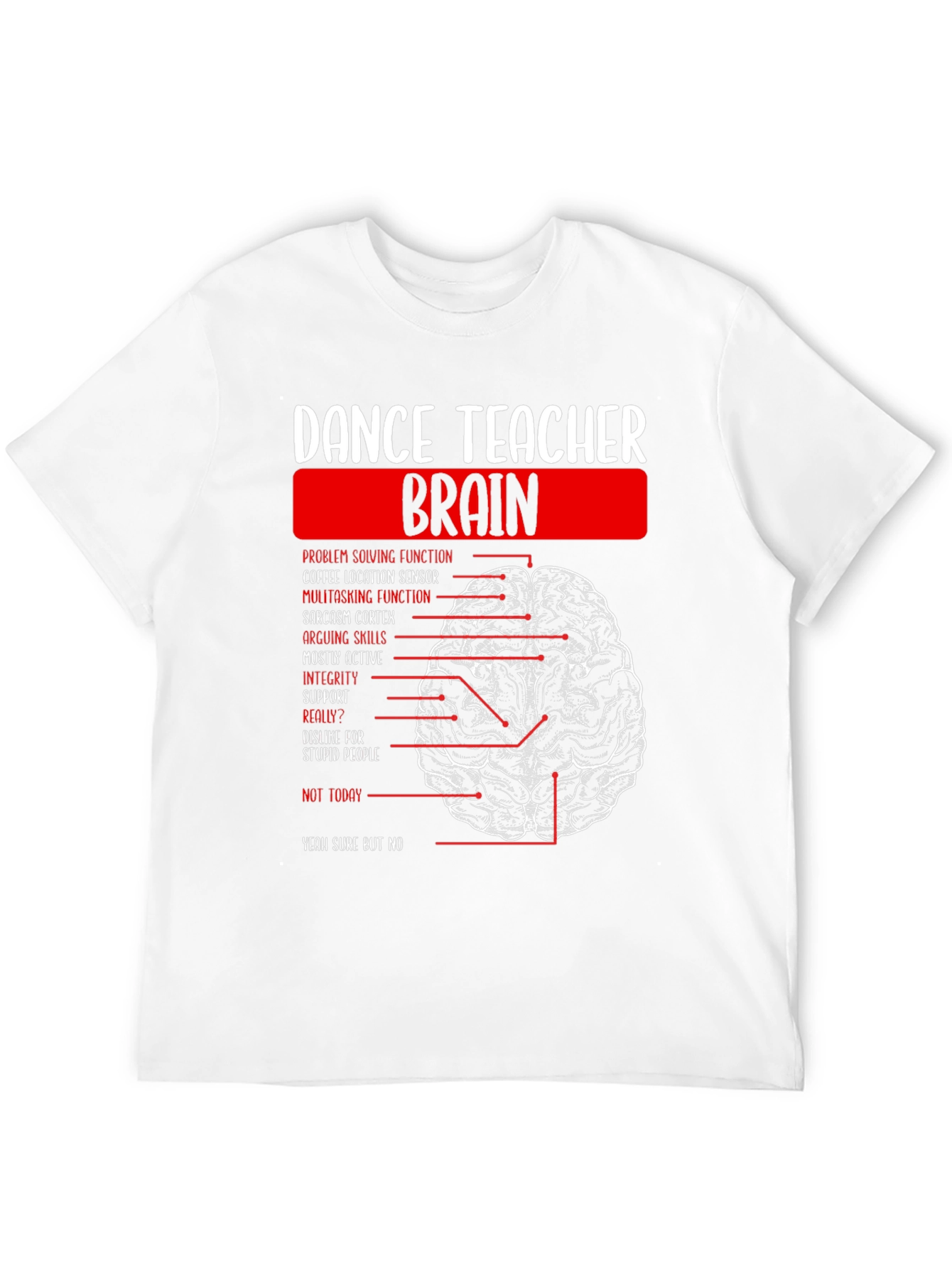Dance Teacher Brain T-Shirt