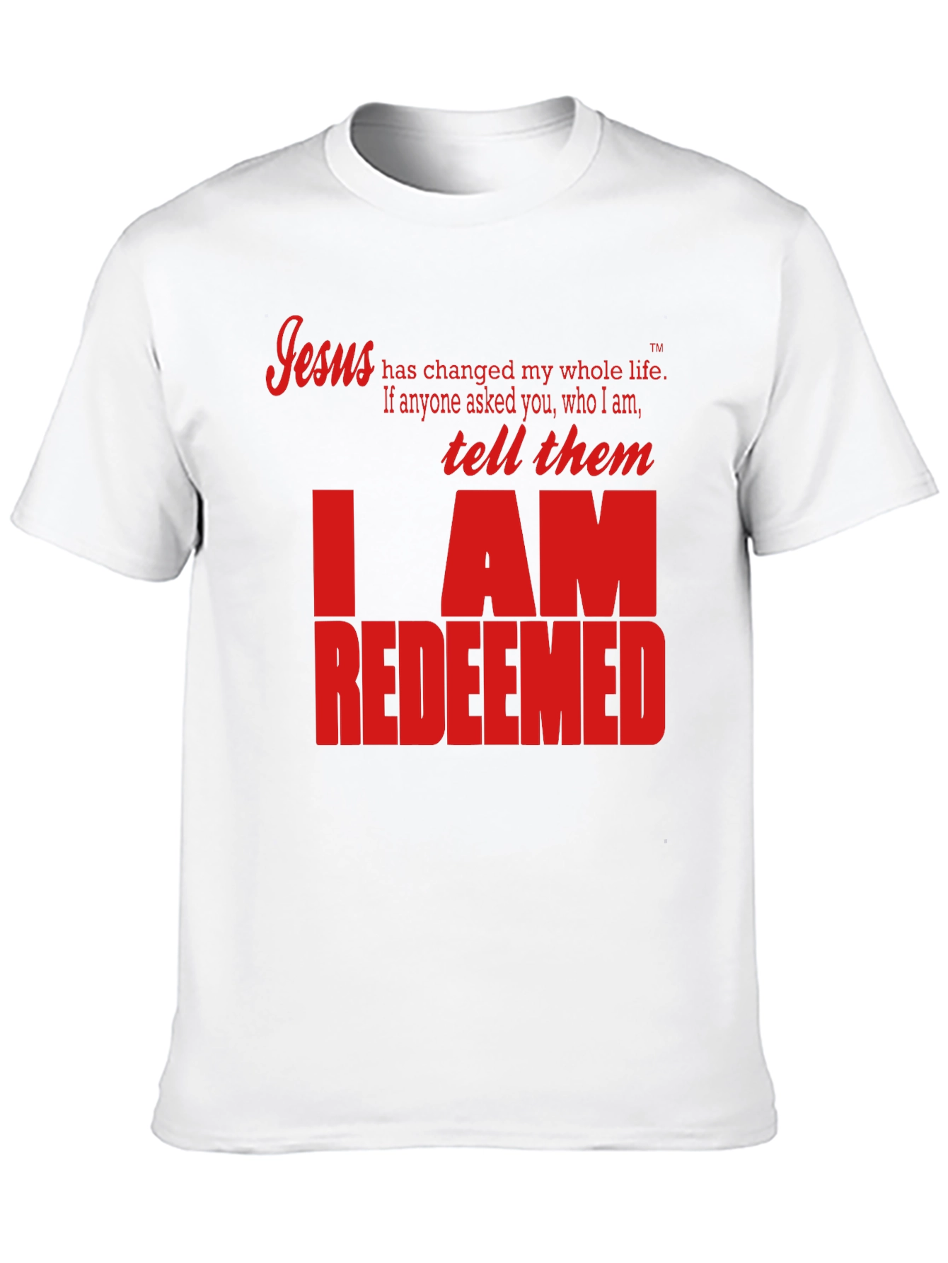 I AM REDEEMED Christian T-Shirt