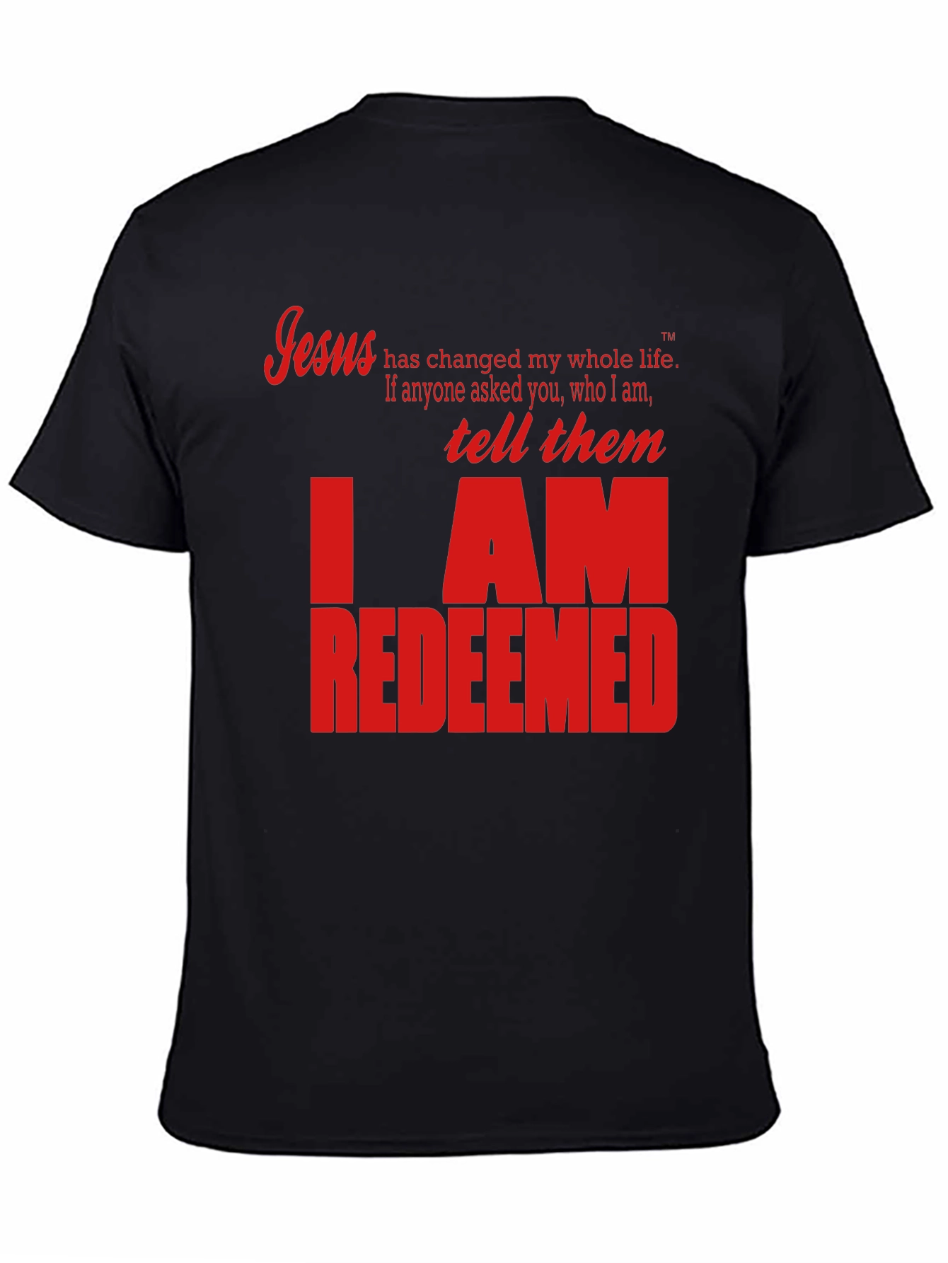 I AM REDEEMED Christian T-Shirt