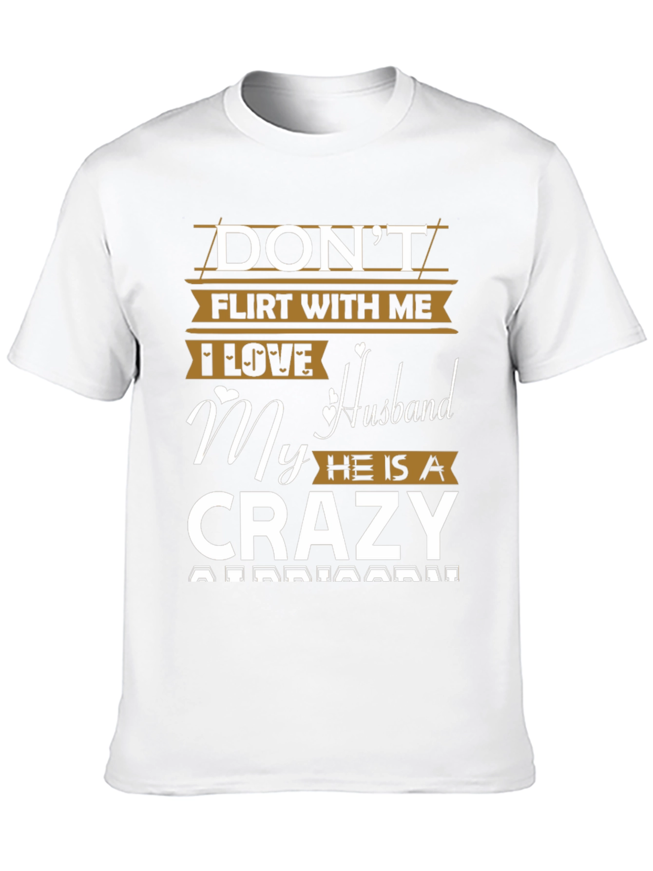 Dont Flirt With Me T-Shirt