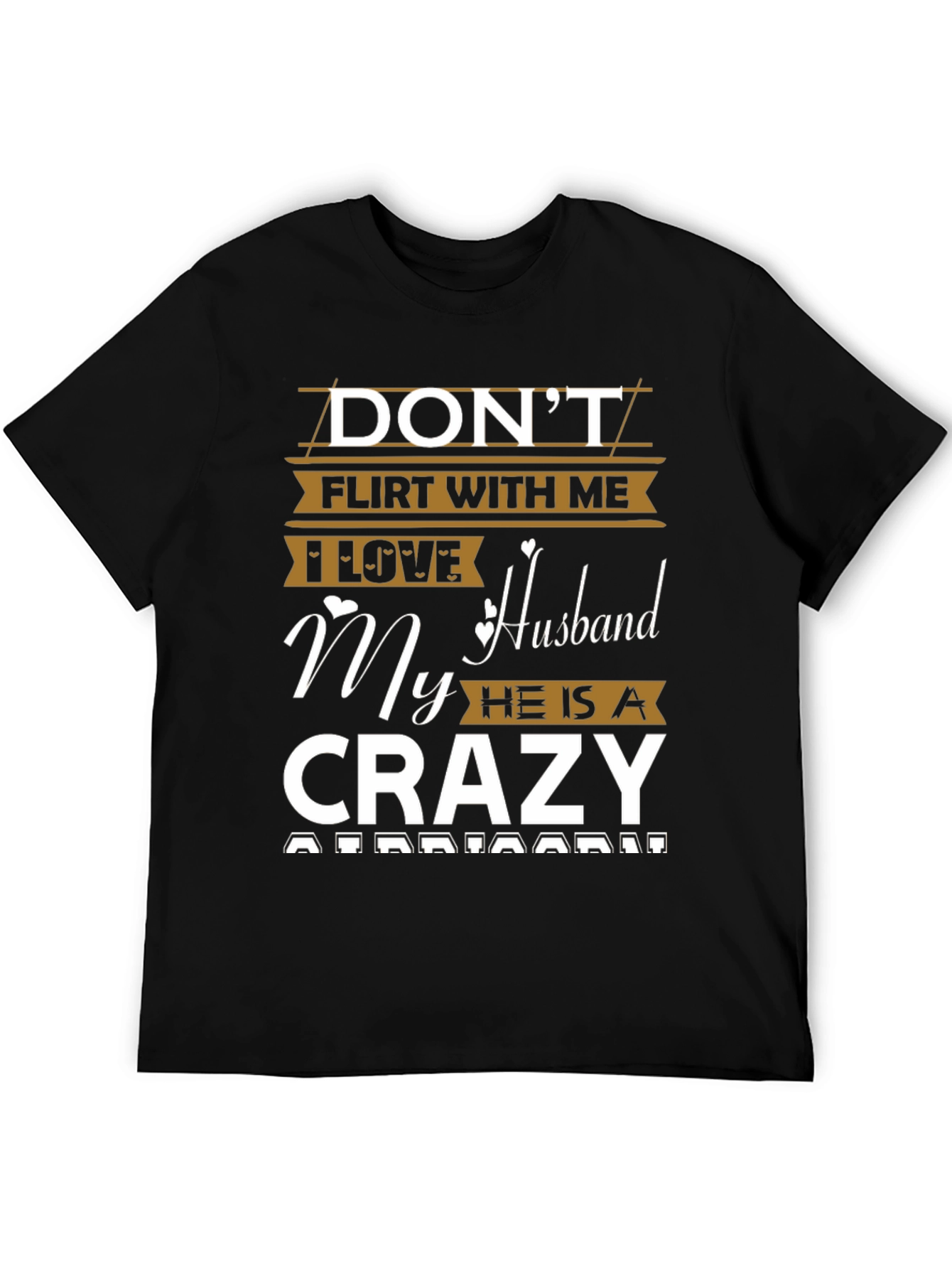 Dont Flirt With Me T-Shirt