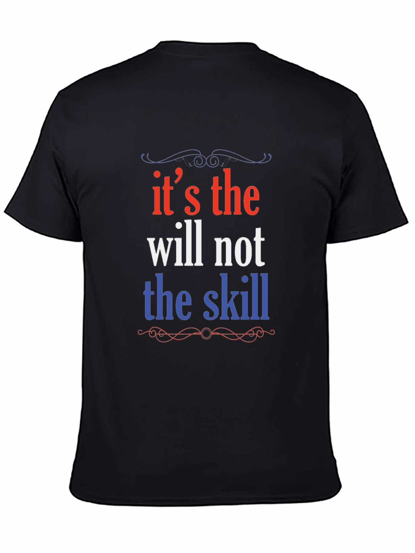 Motivational Will Over Skill Graphic Tee - Black