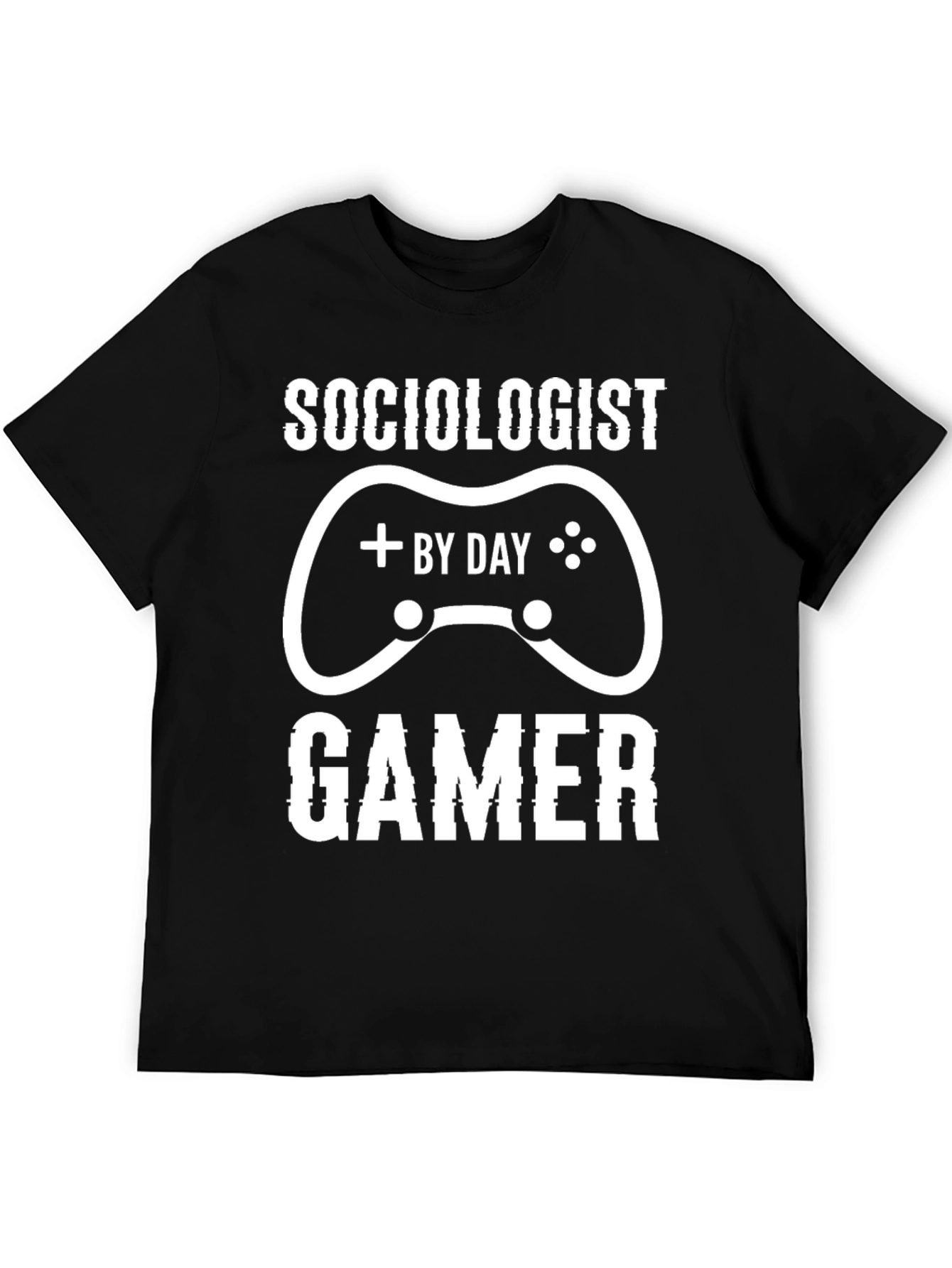 Sociologist by Day Gamer Funny T-Shirt