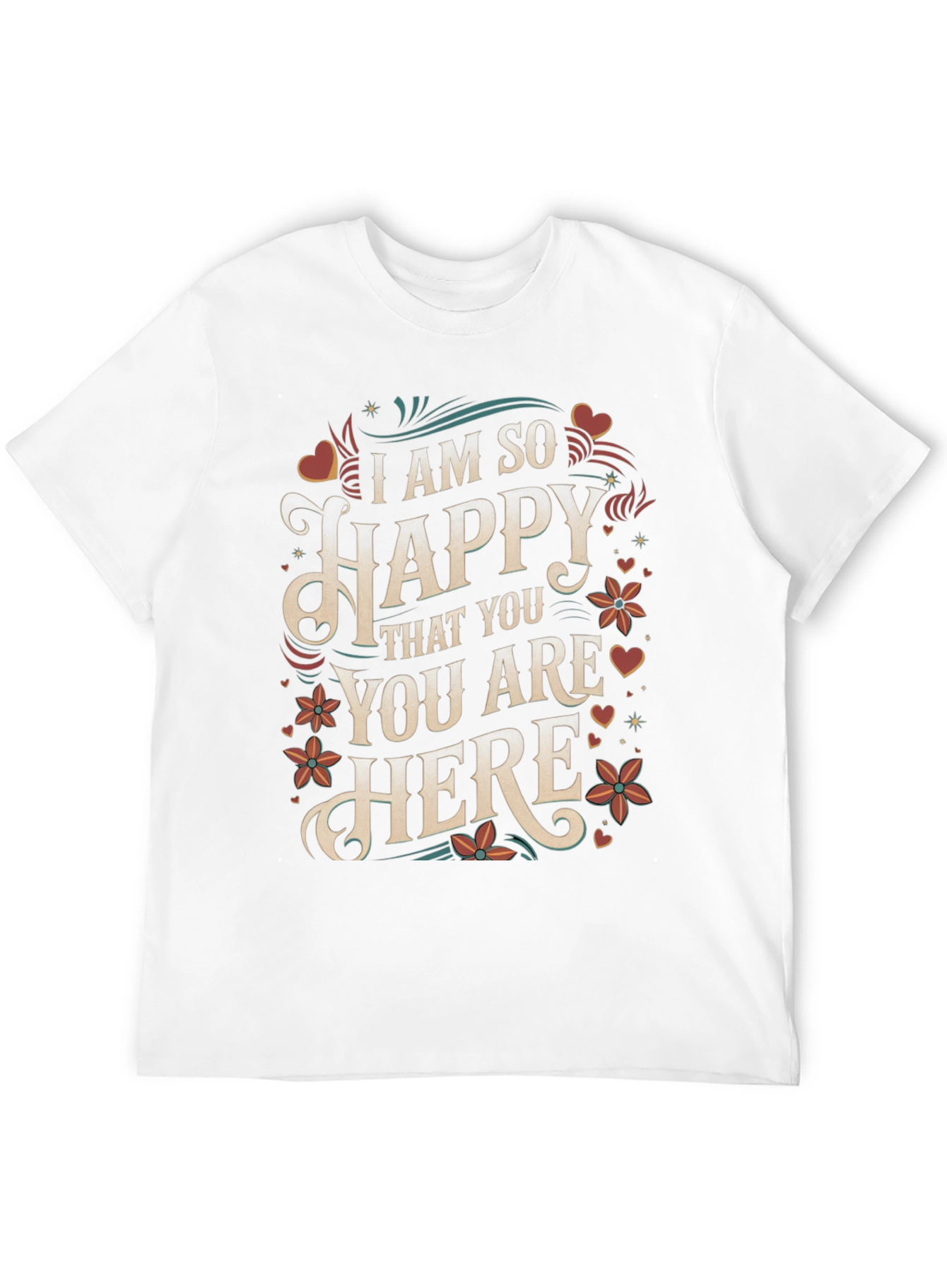 I Am So Happy T-Shirt - Floral Design
