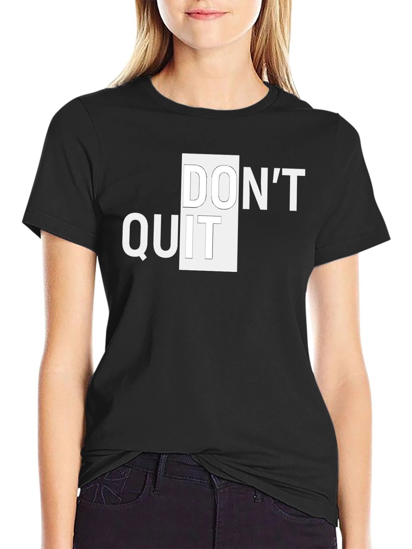 Dont Quit Graphic Tee - Motivational Black T-Shirt