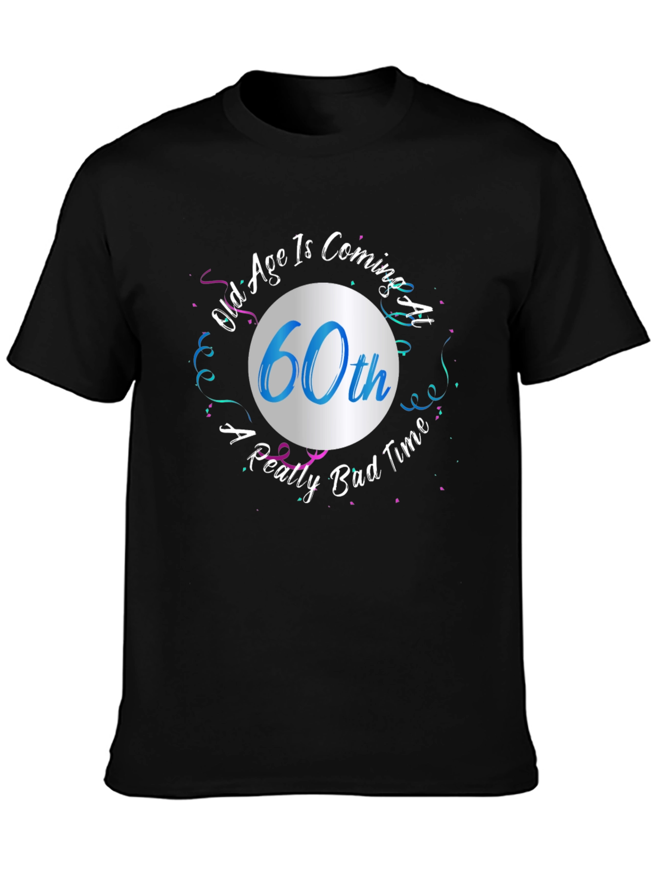 Funny 60th Birthday T-Shirt: Old Age Coming