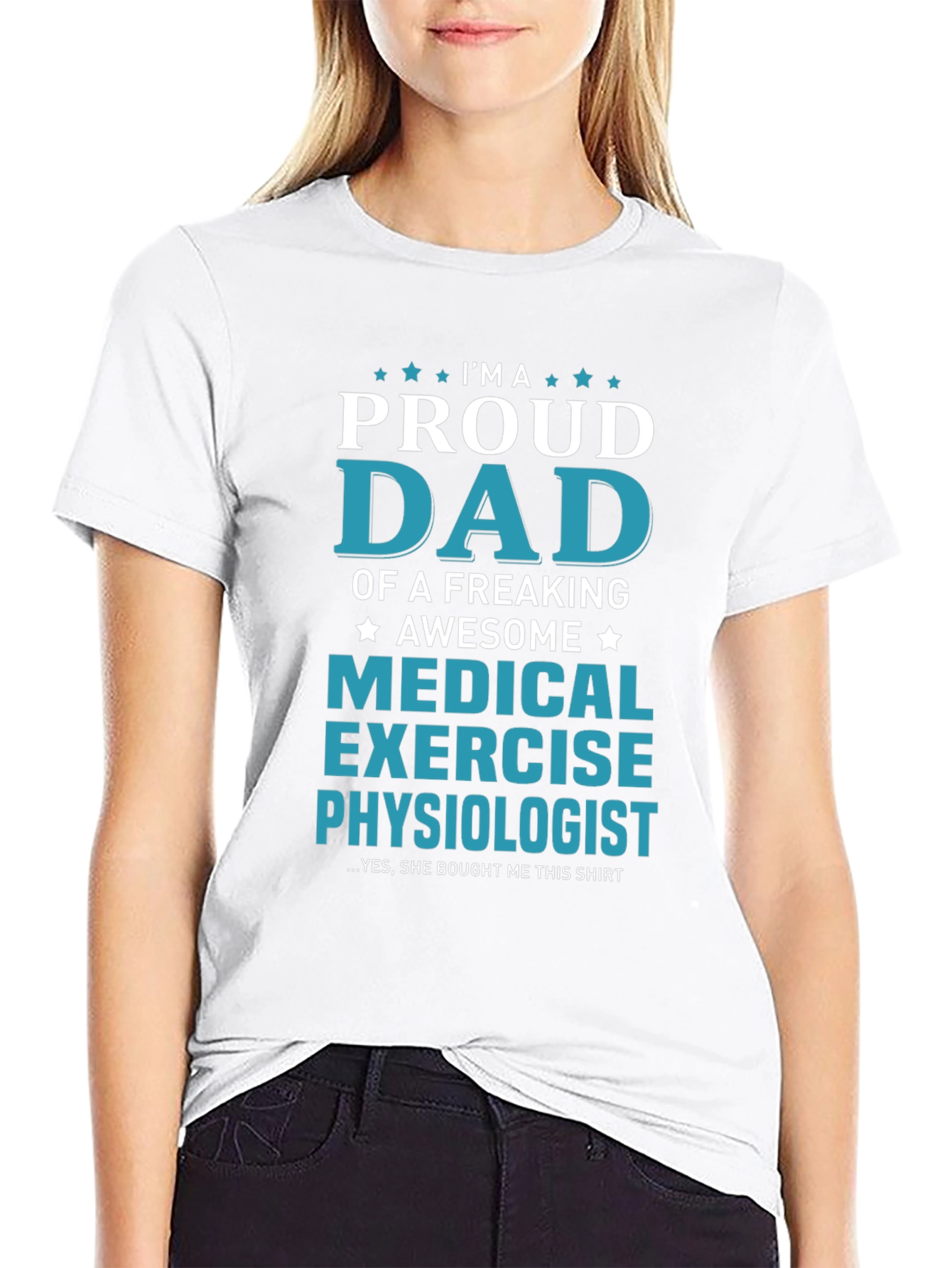 Proud Dad Medical Exercise Physiologist Graphic T-Shirt