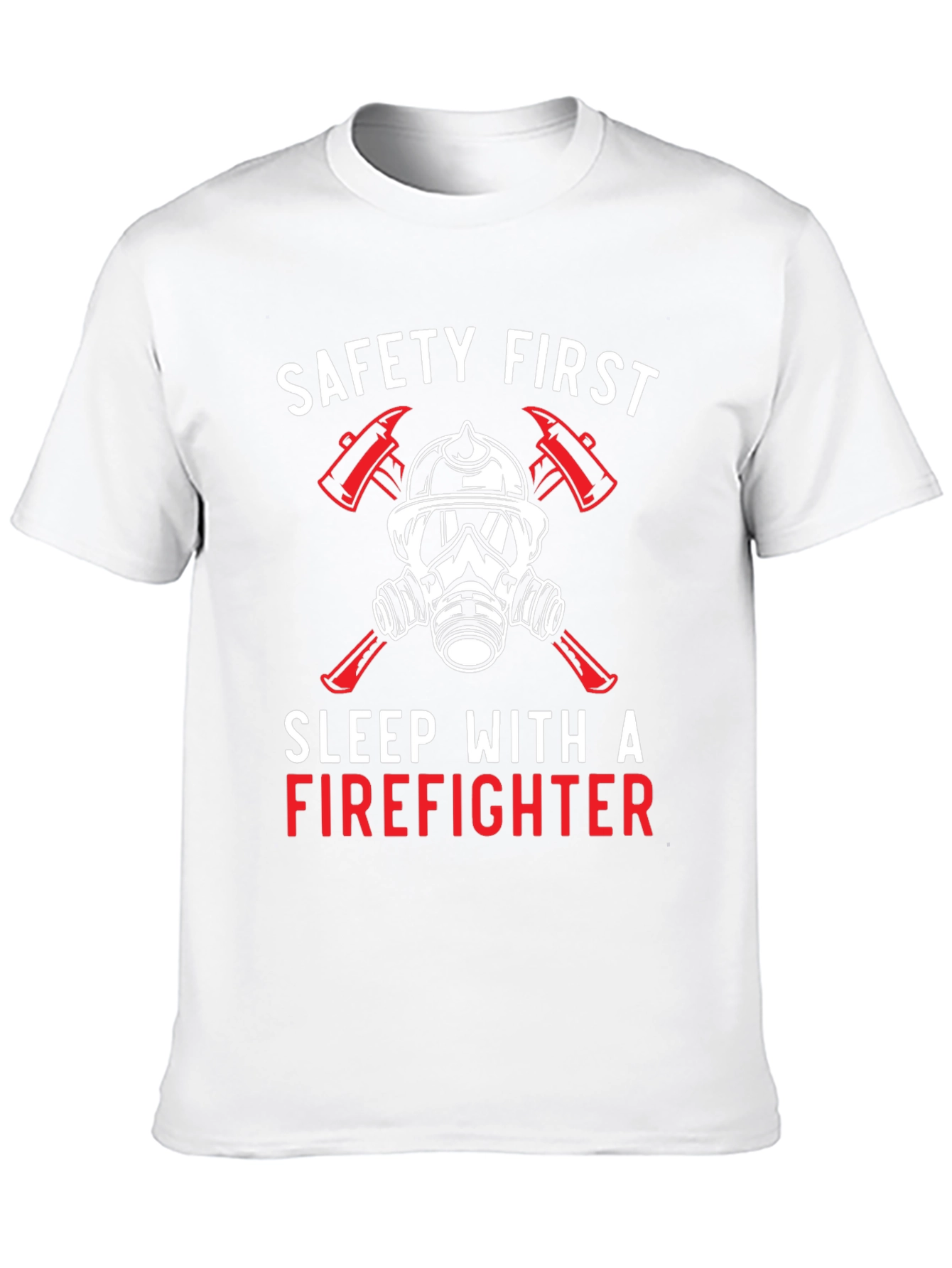 Safety First Firefighter Graphic Tee