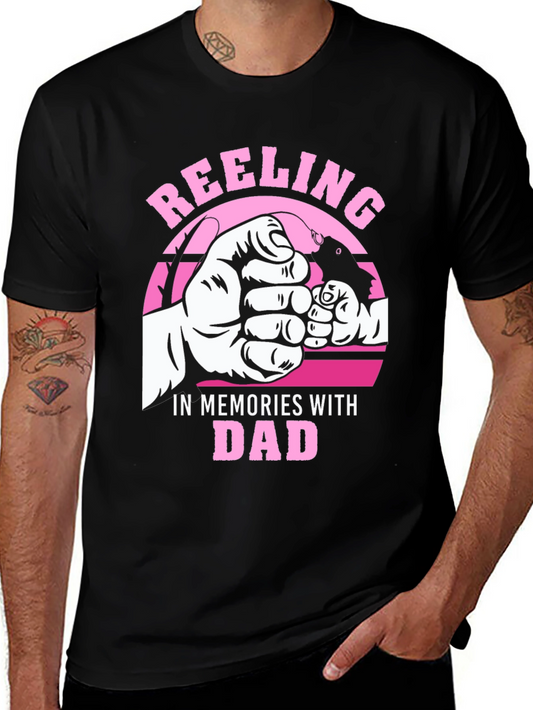 Reeling in Memories with Dad T-Shirt