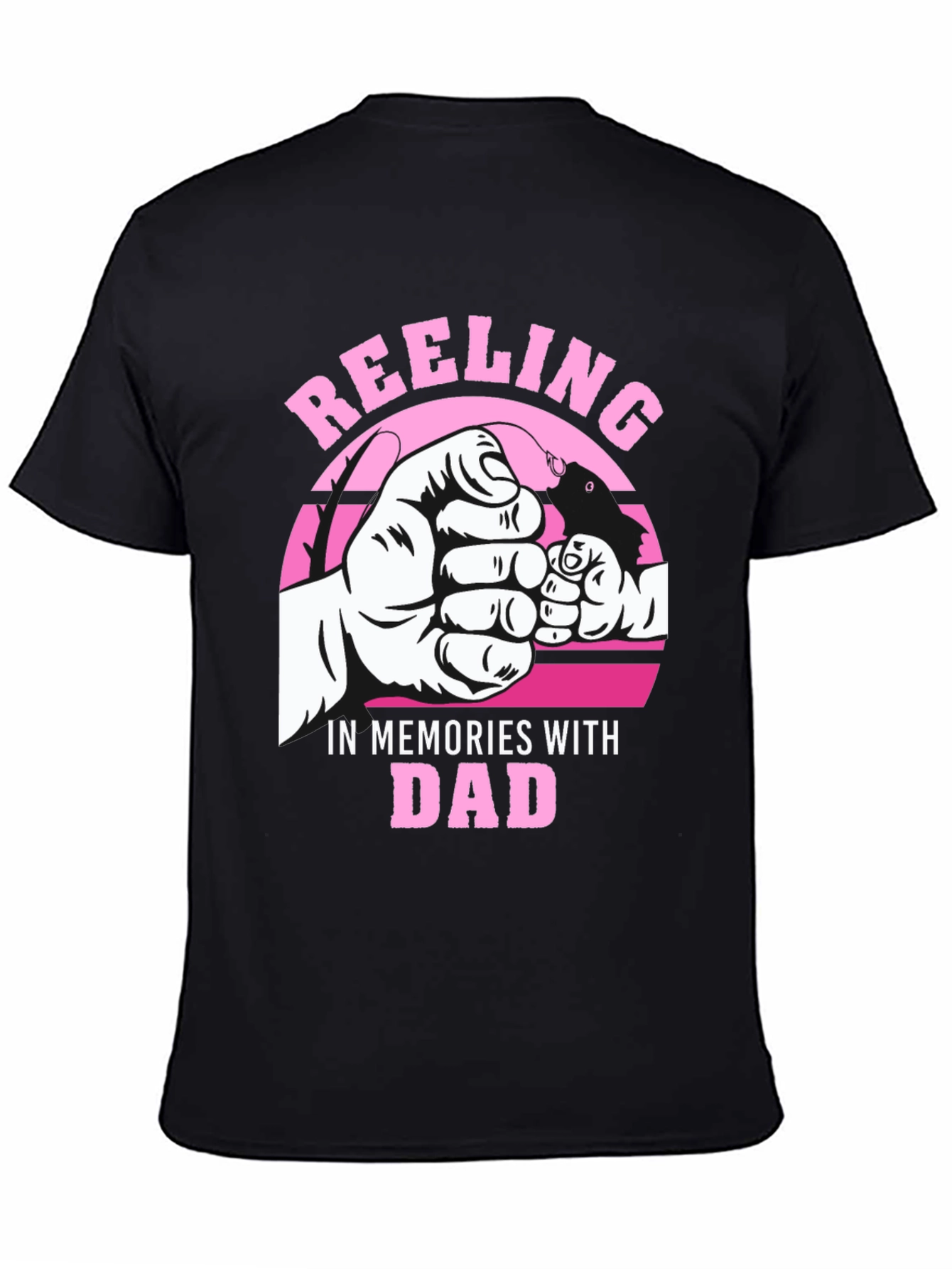 Reeling in Memories with Dad T-Shirt