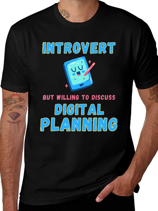 Introvert Digital Planning T-Shirt