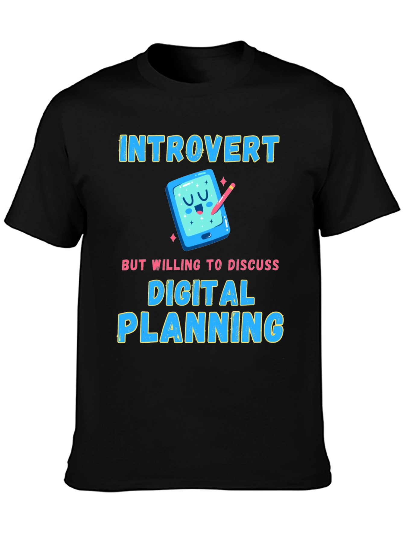 Introvert Digital Planning T-Shirt