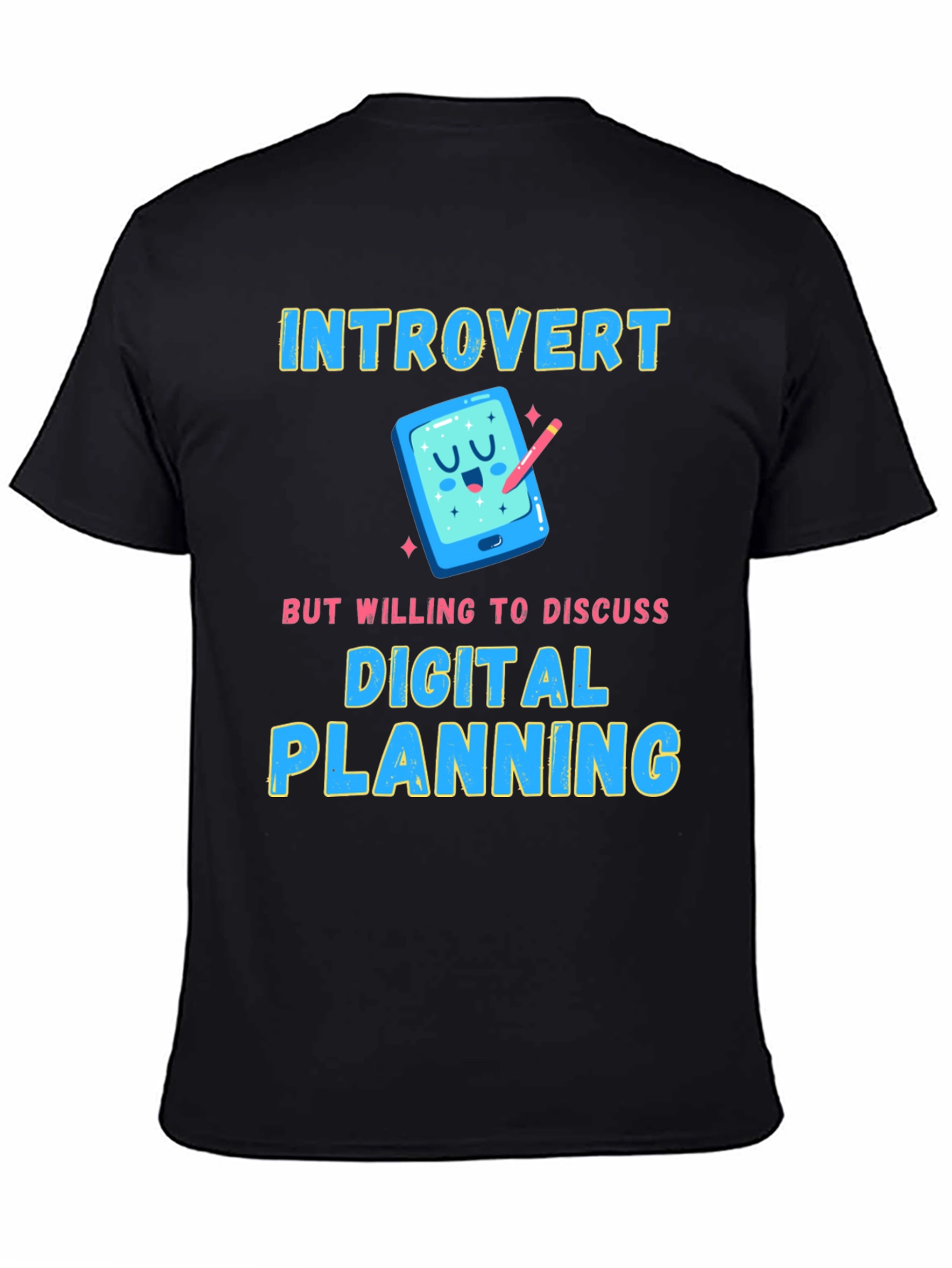 Introvert Digital Planning T-Shirt