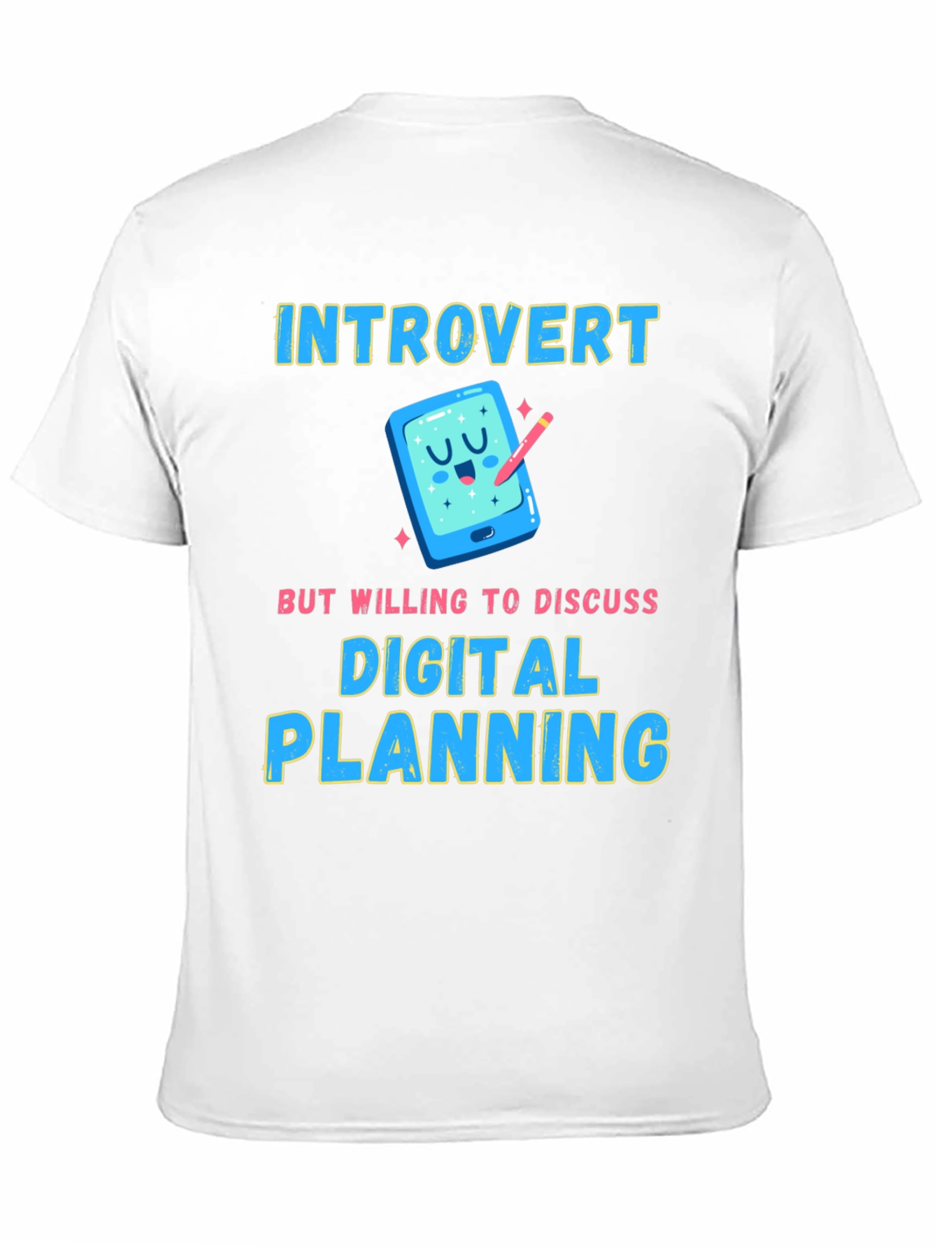Introvert Digital Planning T-Shirt