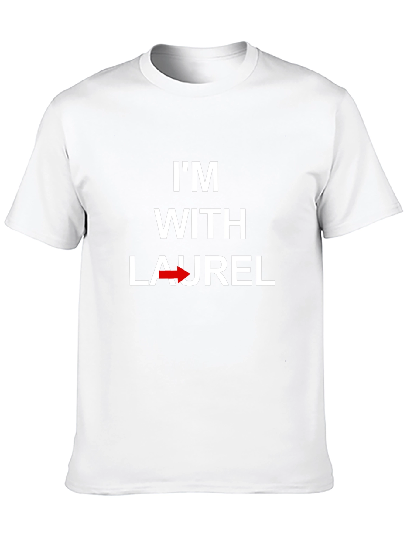 Im With Laurel Graphic T-Shirt