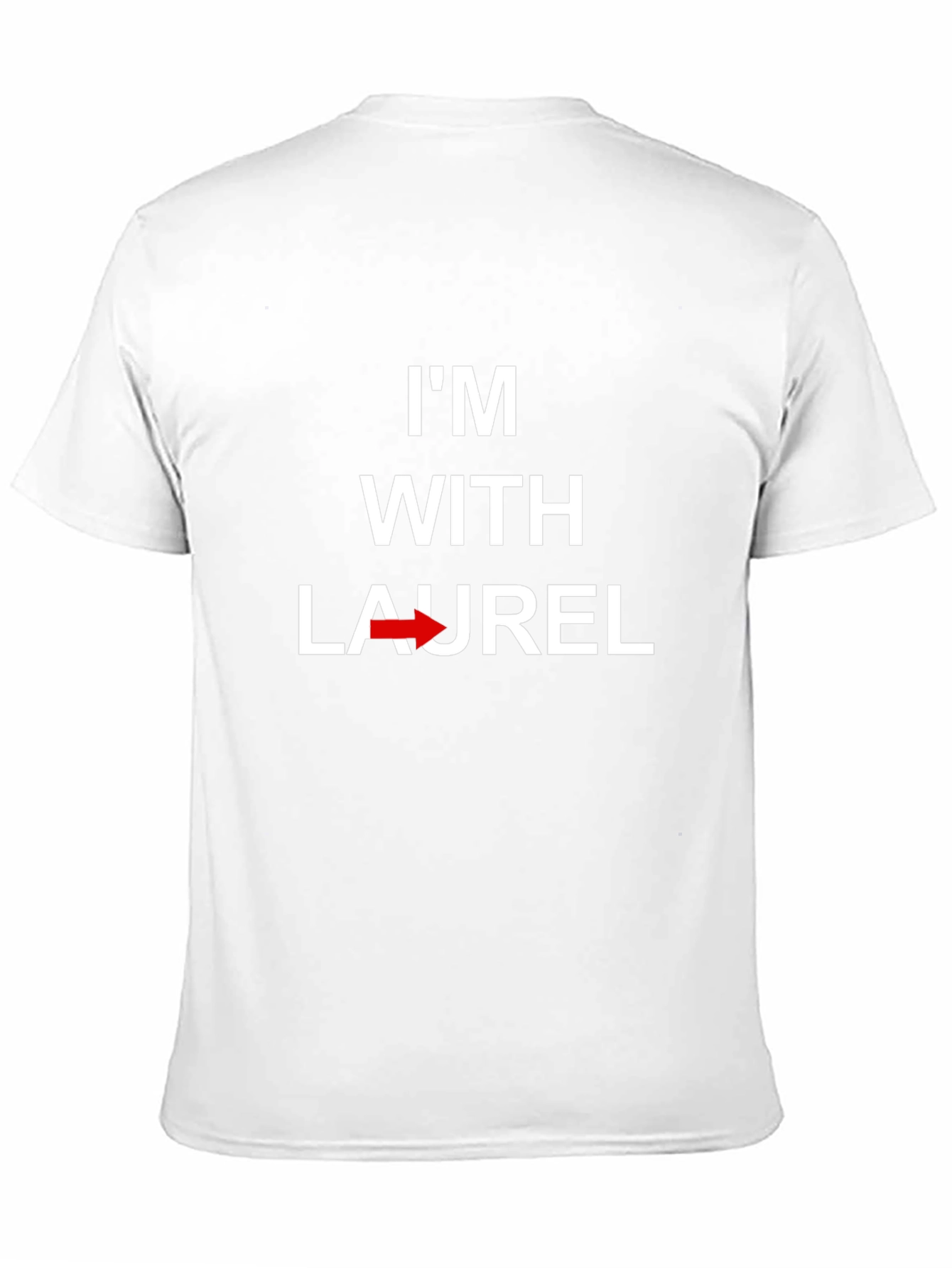 Im With Laurel Graphic T-Shirt