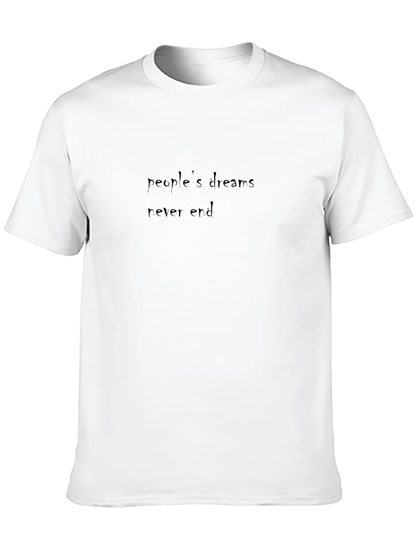 Peoples Dream Never End Black T-Shirt