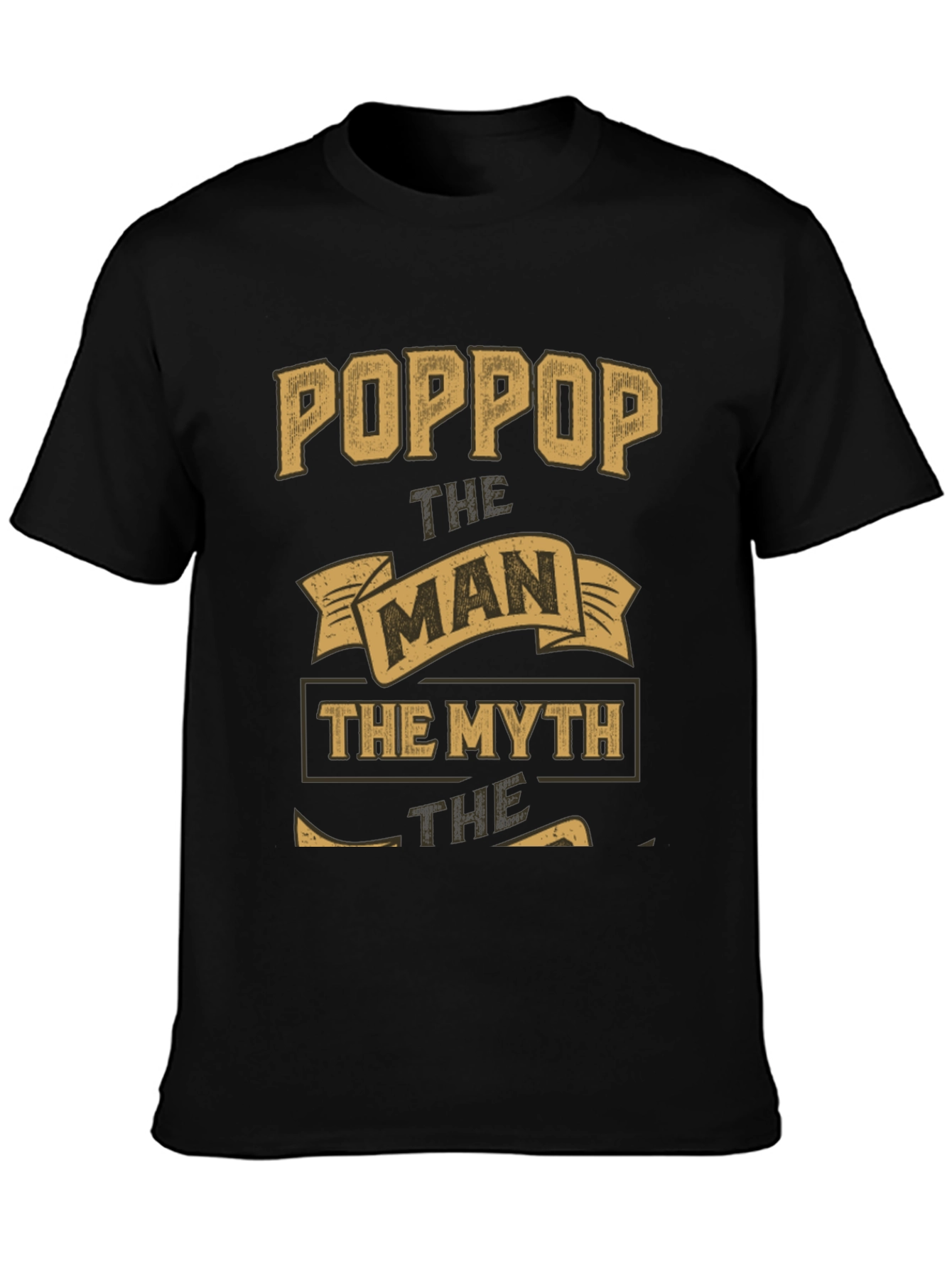 Poppop The Man The Myth Legend Graphic T-Shirt