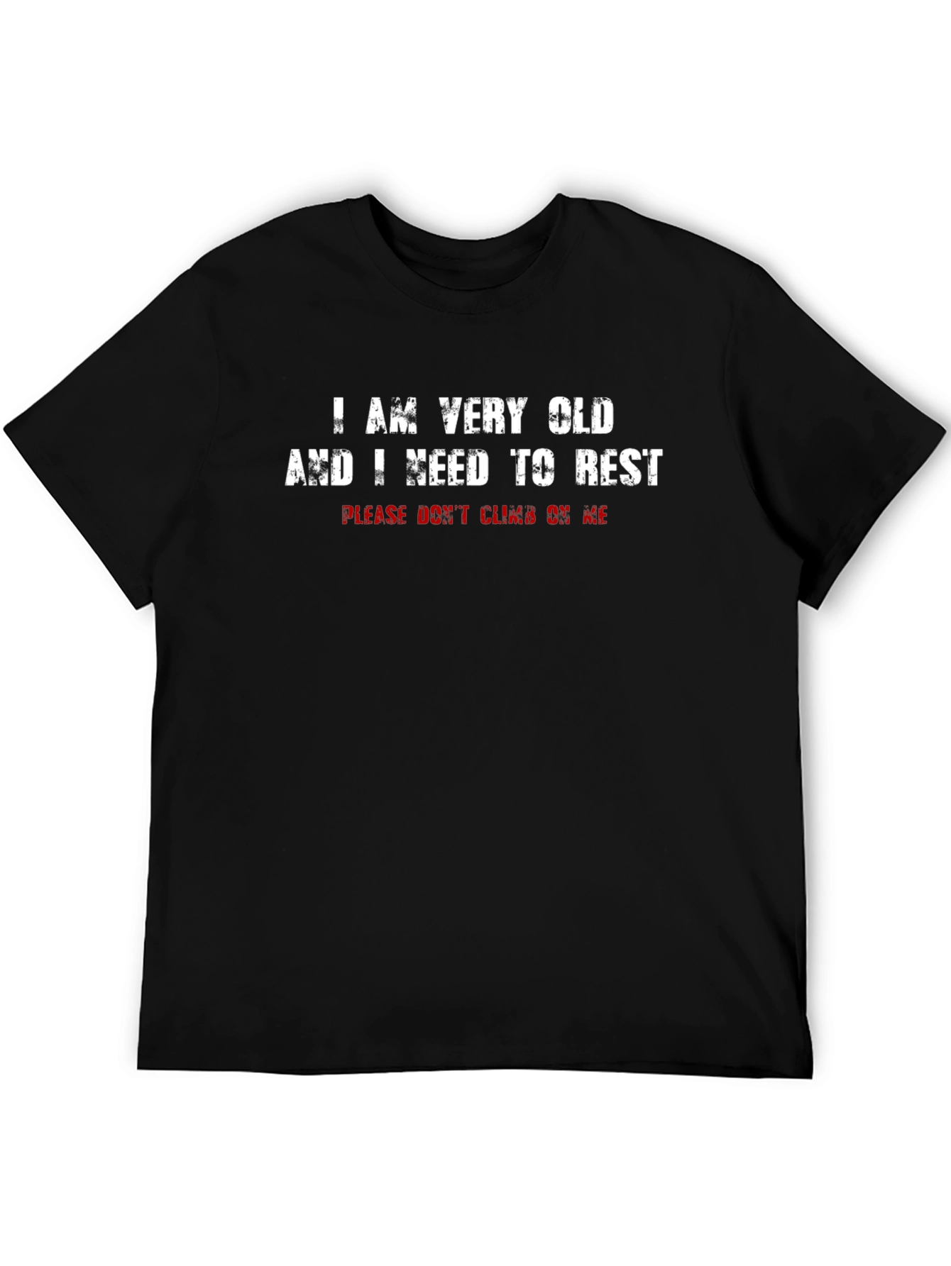 Funny I Am Very Old Graphic T-Shirt