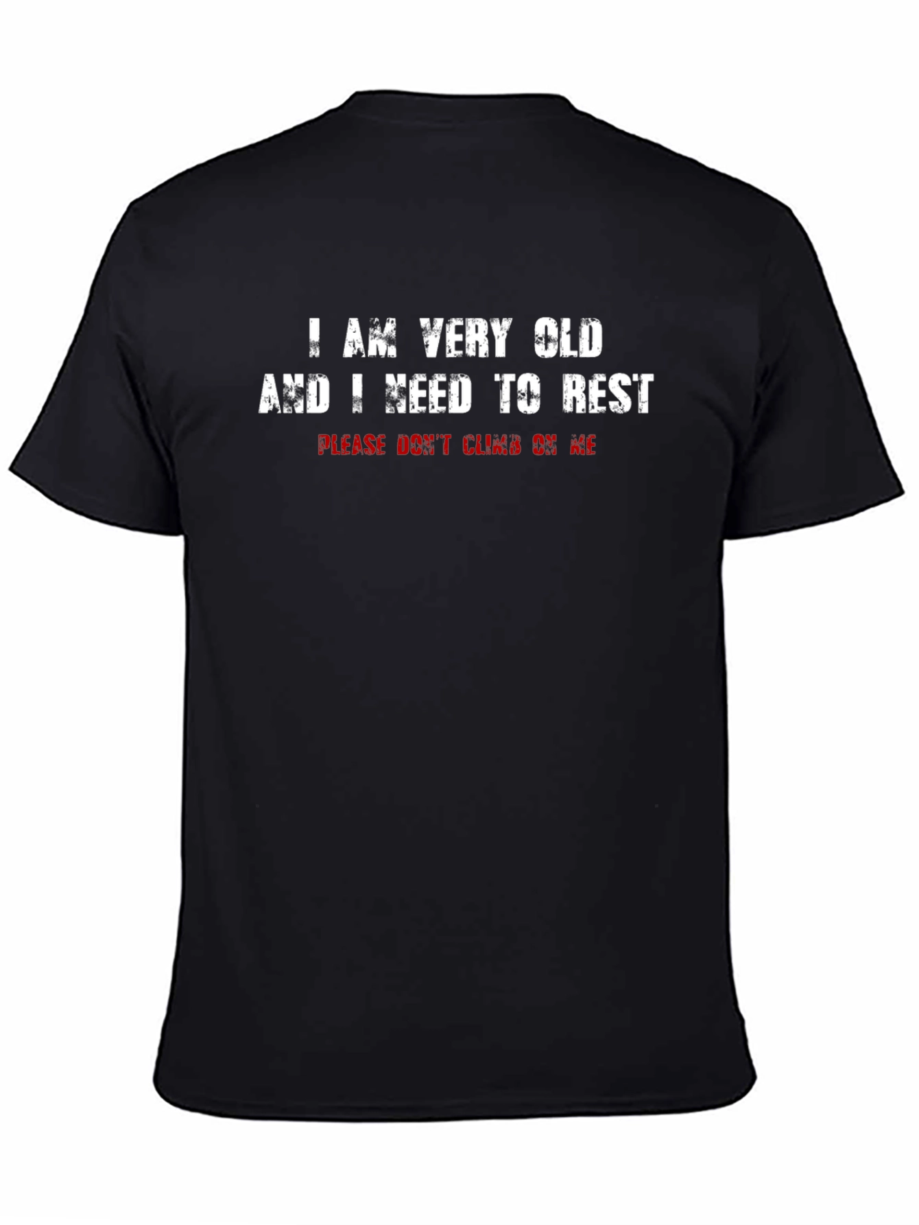 Funny I Am Very Old Graphic T-Shirt